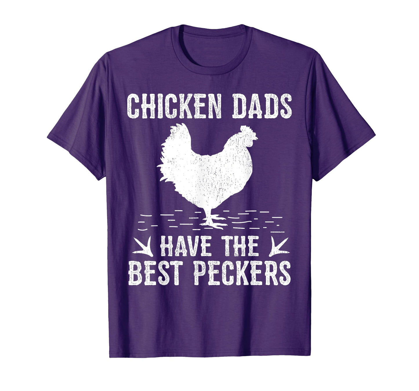Funny Chicken Dads Have The Best Peckers Chicken Fathers Day T-Shirt