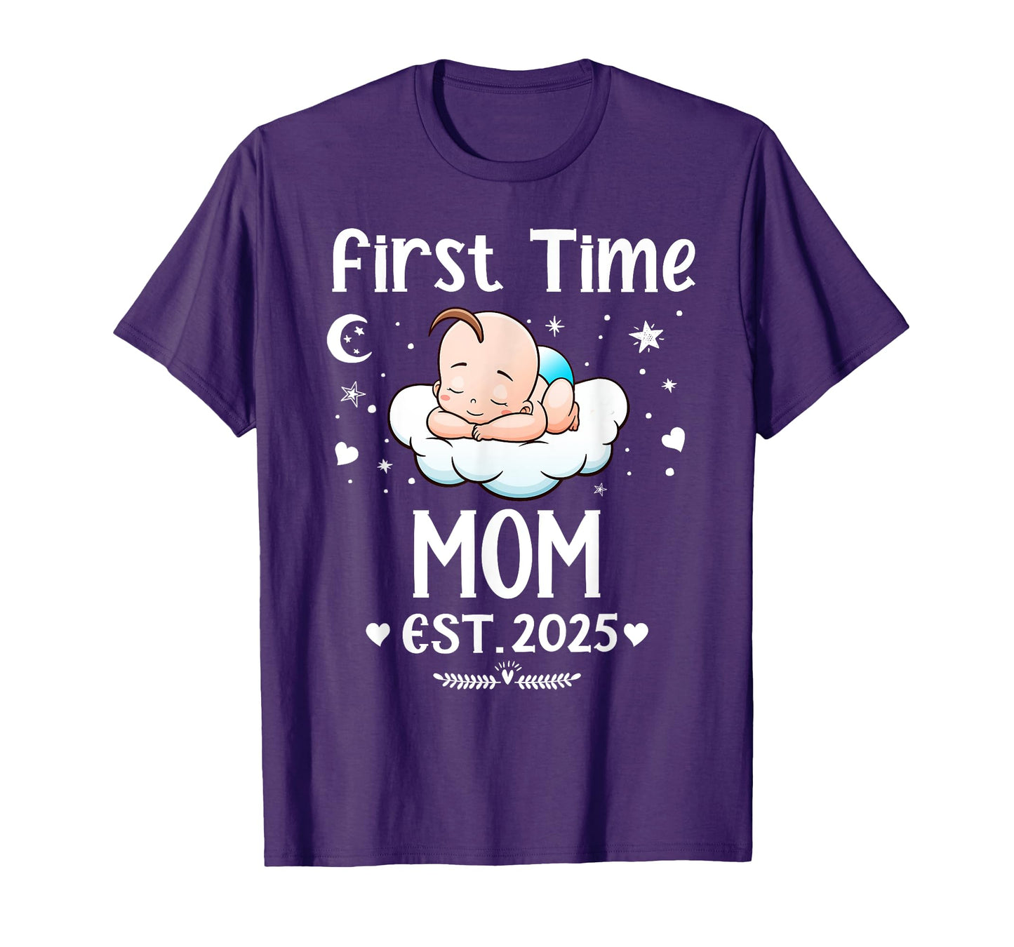 First Time Mom EST. 2025 Cute - Mother's Father's Day T-Shirt