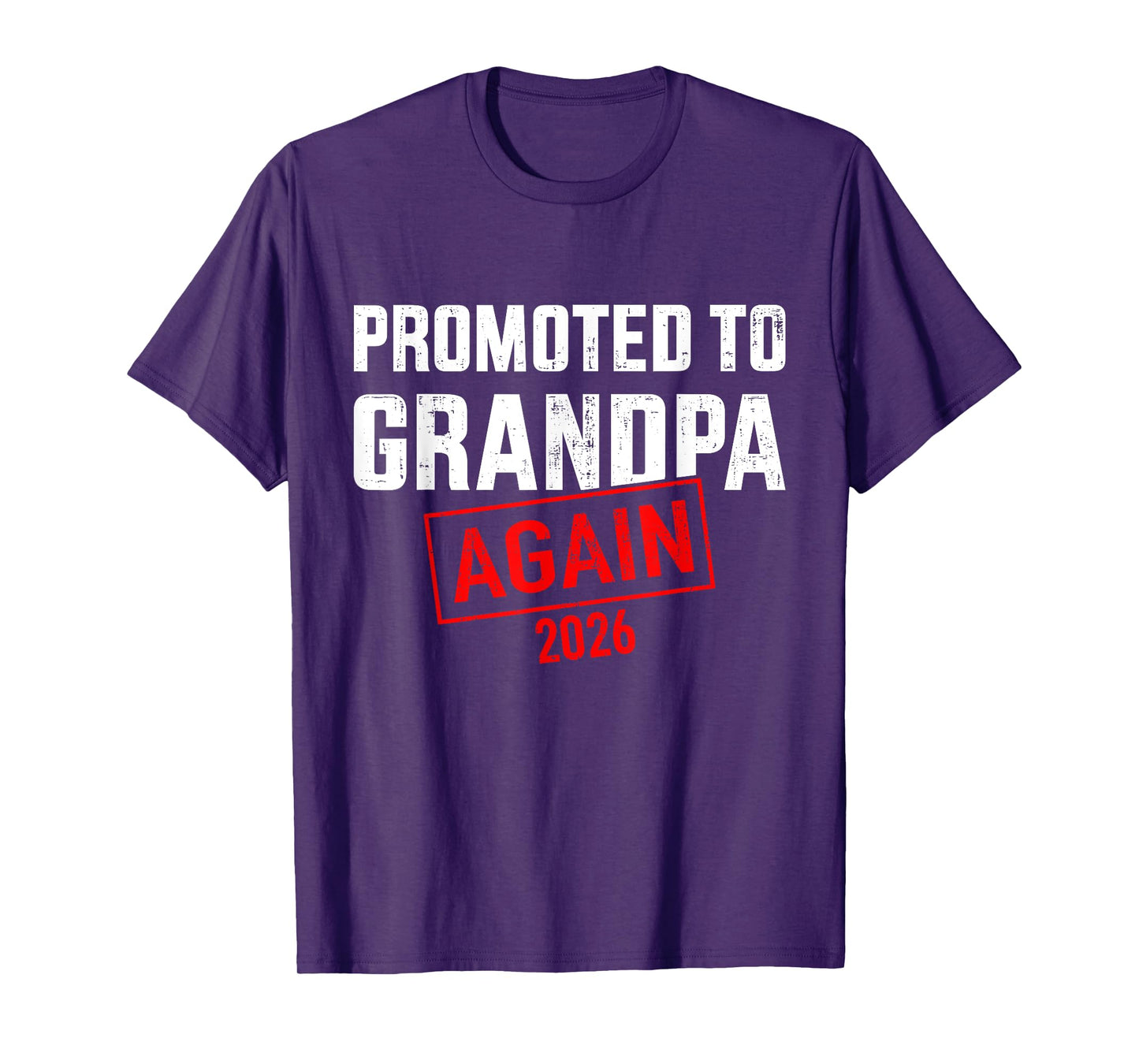 Promoted to Grandpa Again 2026 T-Shirt
