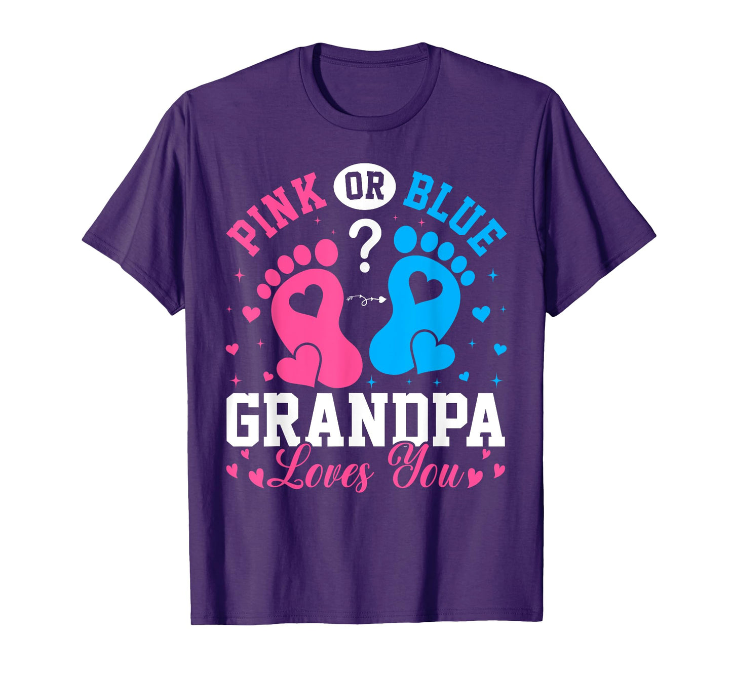 Pink Or Blue? Grandpa Loves You Funny Gender Reveal New Gran T-Shirt