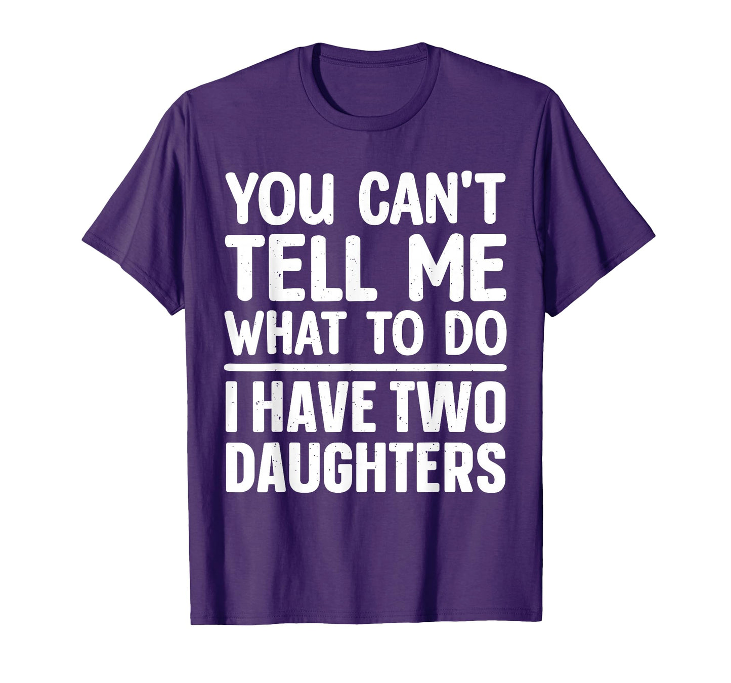 Funny Dad Design for Father Daddy Papa Men from Daughter Dad T-Shirt