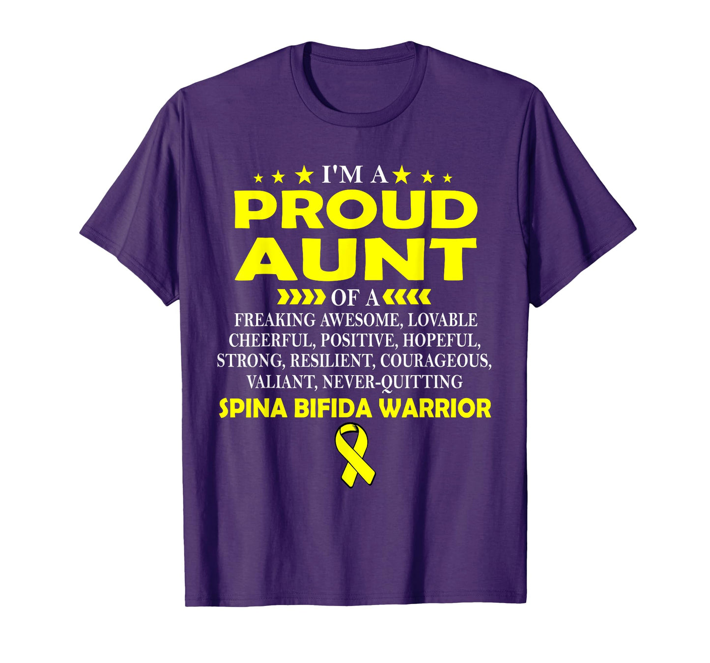 I'm proud aunt of SPINA BIFIDA warrior t shirt T-Shirt