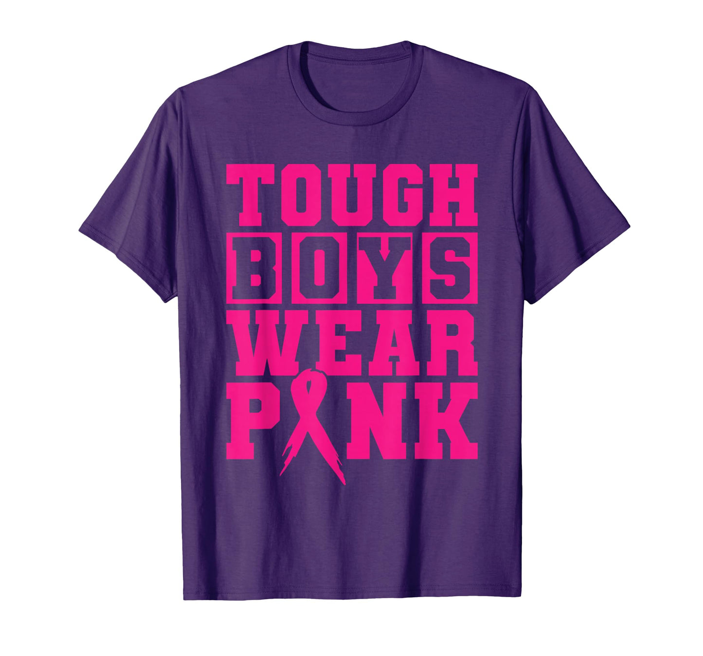 Tough Boys Wear Pink Ribbon Breast Cancer Awareness Support T-Shirt