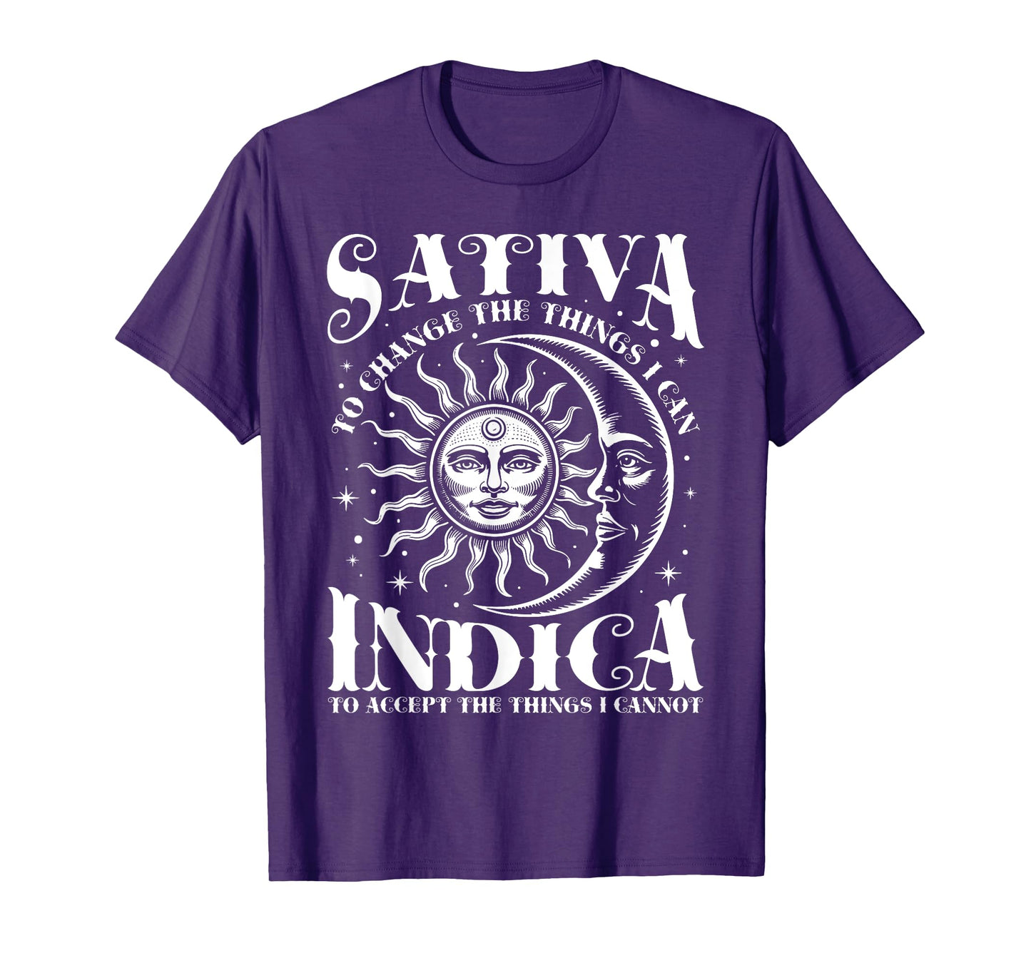 Sativa To Change The Things I Can Indica Cannabis Weed T-Shirt