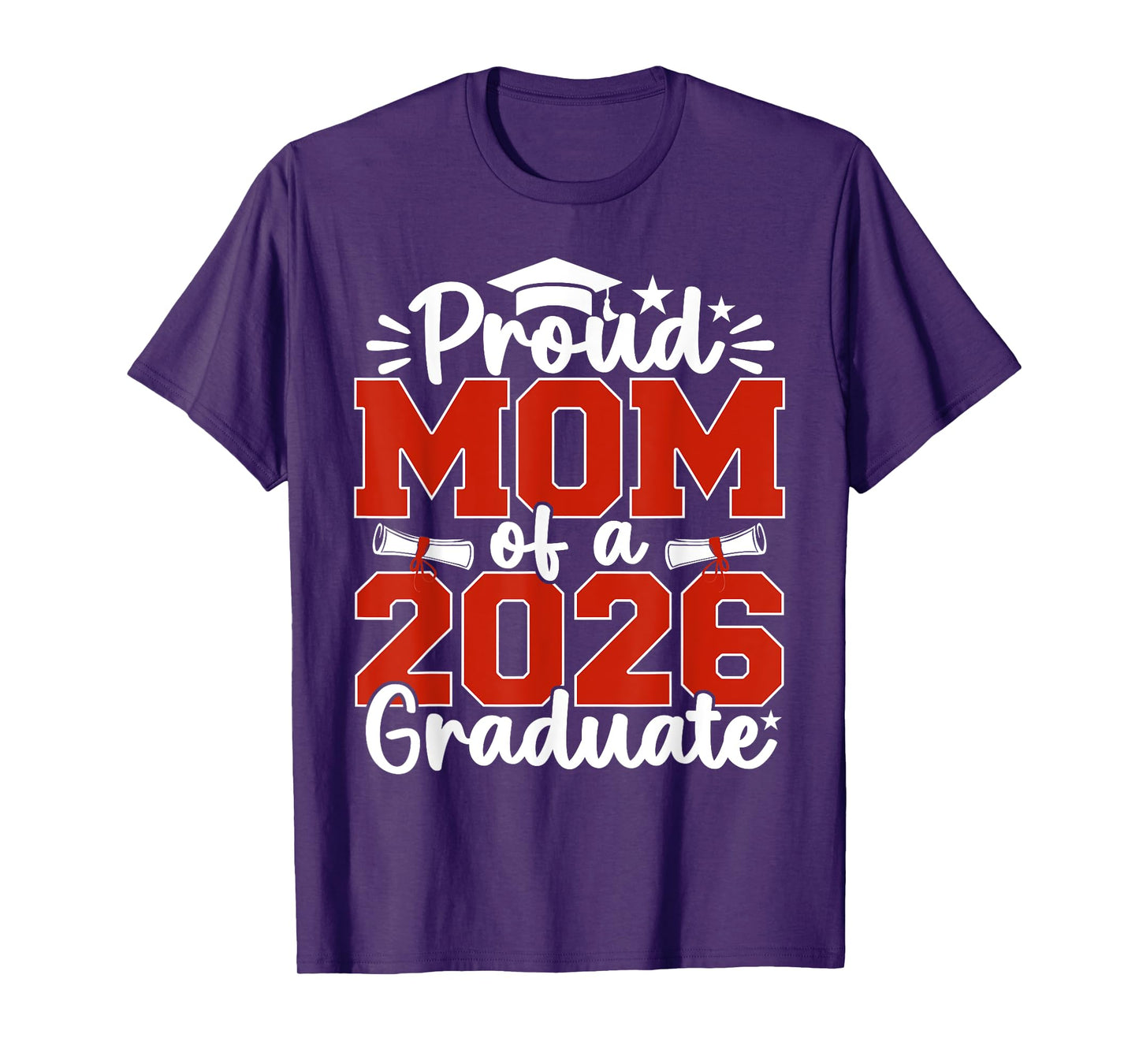 Proud Mom Of A Class Of 2026 Graduate Senior Graduation T-Shirt