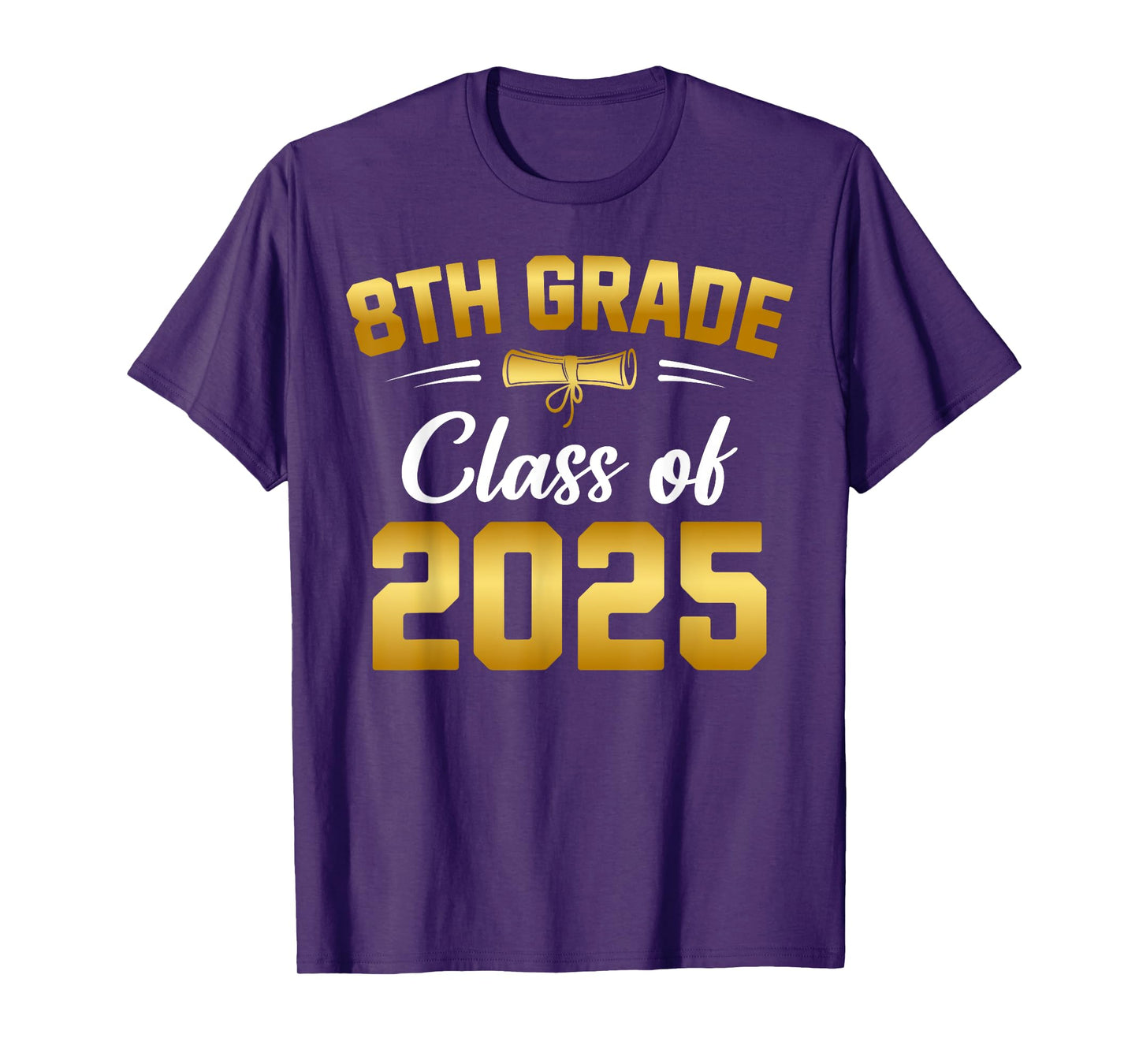 8th Grade Class of 2025 Graduate Student School Graduation T-Shirt