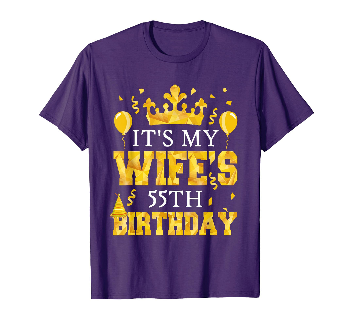 It's My Wife's 55th Birthday Costume Couple Funny Husband T-Shirt