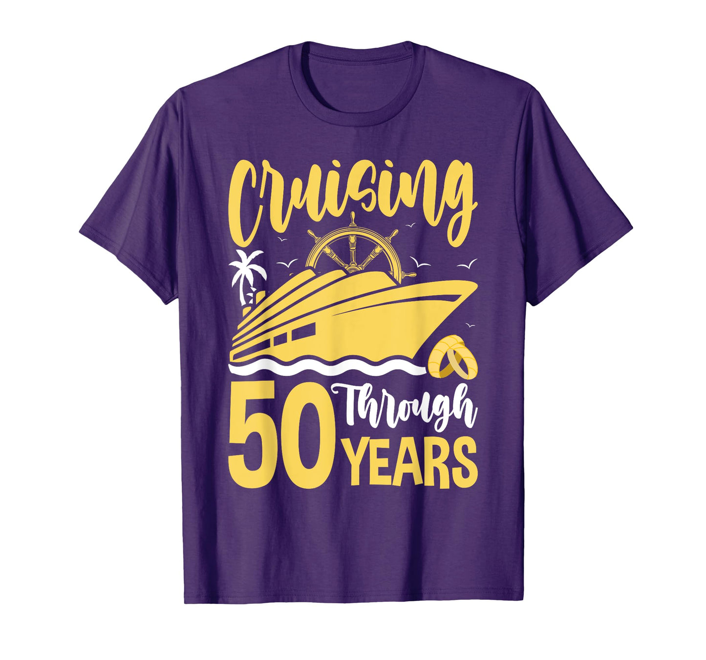 Cruising Through 50 Years 50th Anniversary Cruise Couple T-Shirt