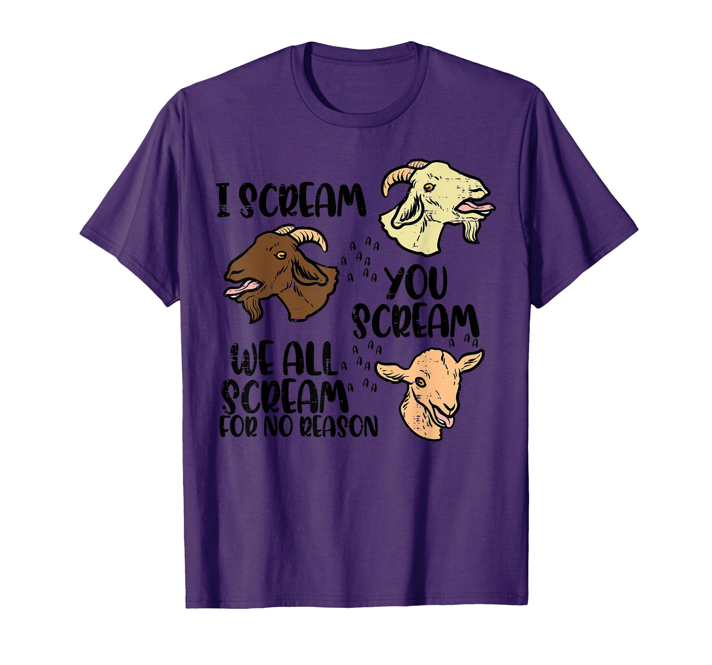 Goat I Scream You Scream Funny Farm Animal Men Women Kids T-Shirt