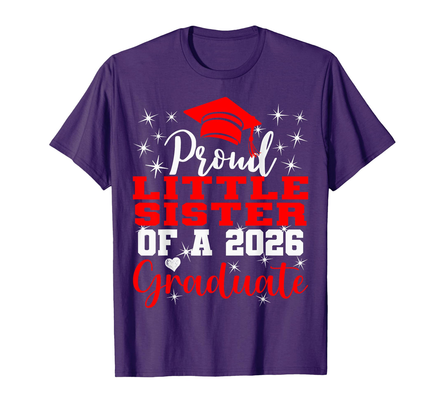Super Proud Little Sister of 2026 Graduate Graduation Family T-Shirt