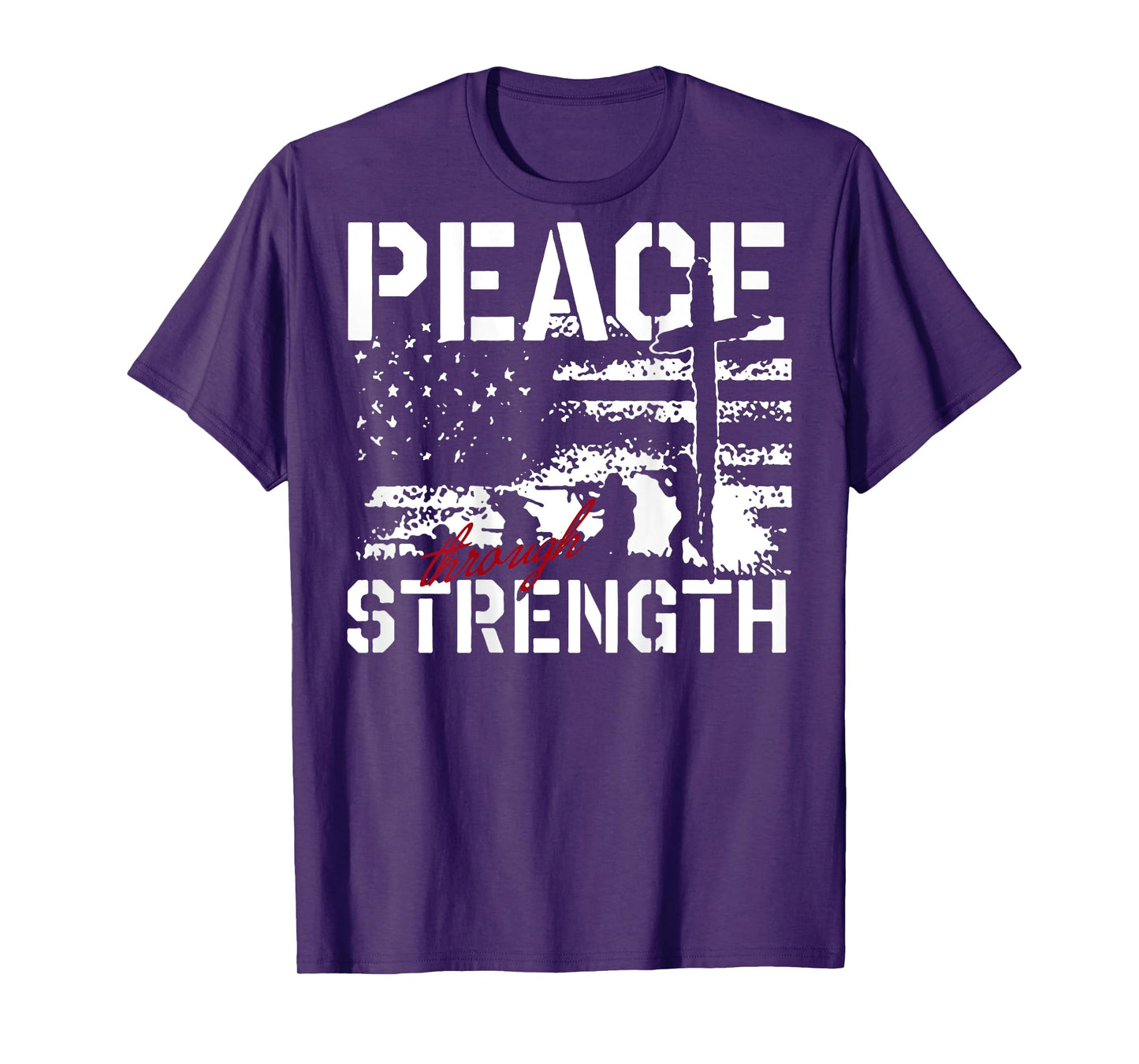 Peace Through Strength (on back) T-Shirt