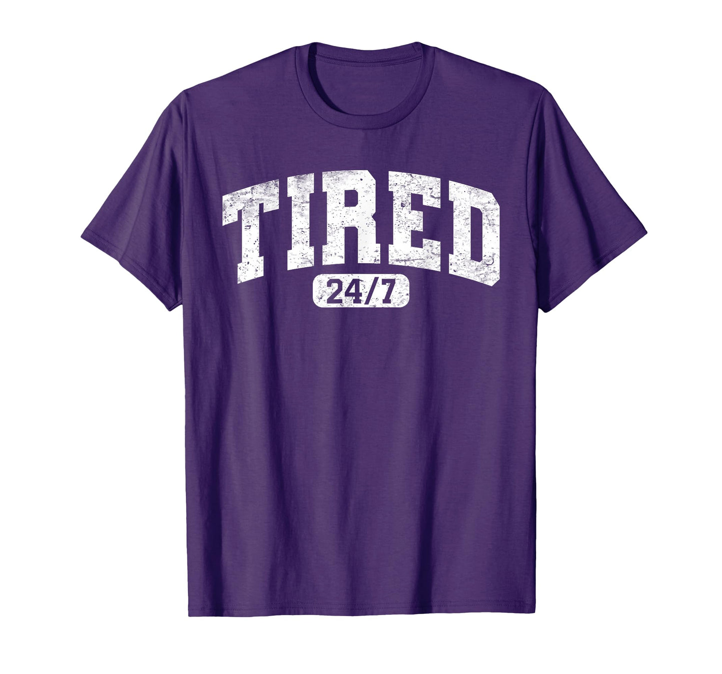 Tired Mom Tee Tired As Mother Vintage Mom Life 24/7 T-Shirt