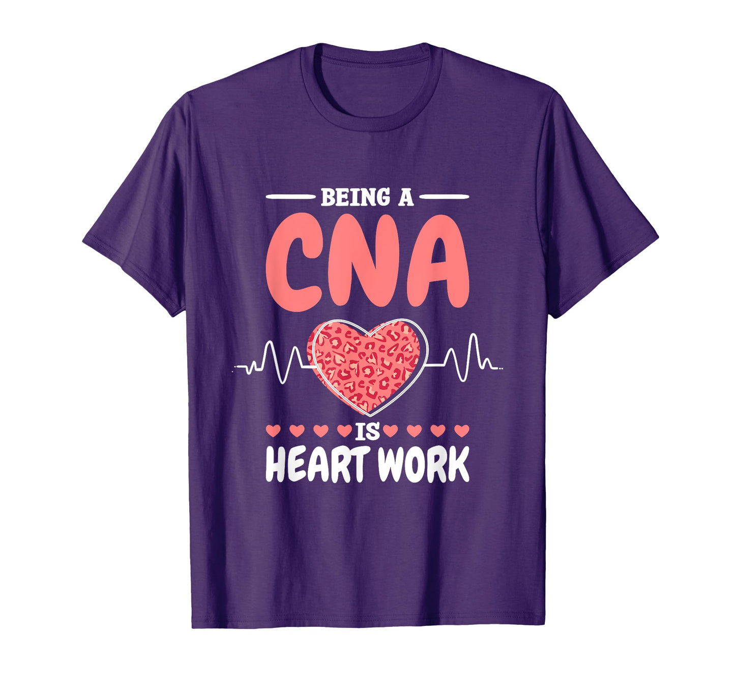 CNA Is A Heartwork Certified Nurse Assistant and RN T-Shirt, Small, Black