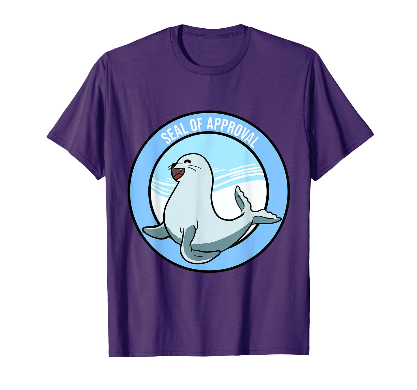 Seal Of Approval Funny Sayings Affirmation Puns Jokes Gift T-Shirt