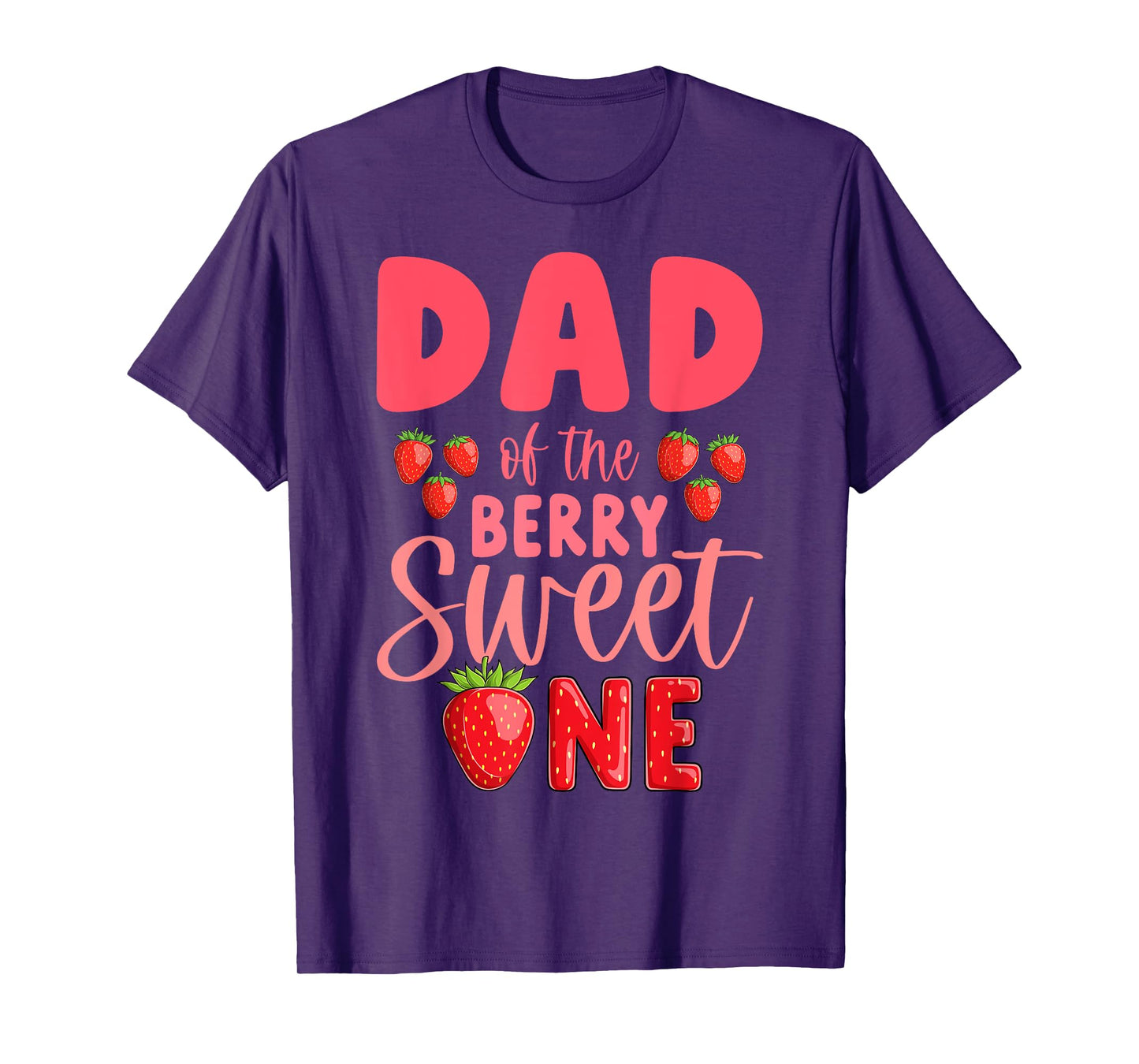 Dad Of The Berry Sweet One Strawberry 1st Birthday T-Shirt