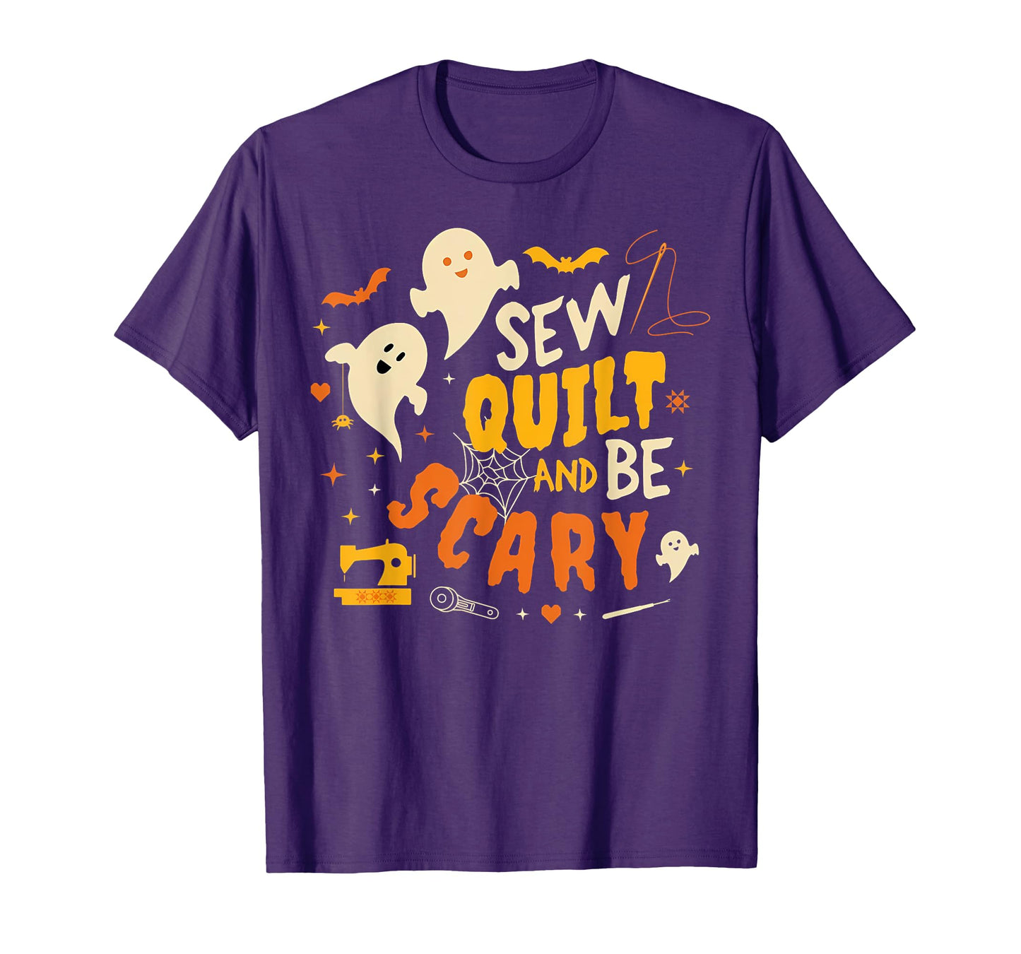 Sew Quilt and Be Scary Halloween Ghost Quilter Quilting T-Shirt