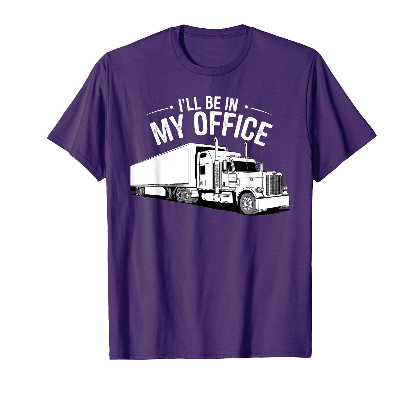 Funny Trucker Art For Men Women Big Rig Trucker Truck Driver T-Shirt