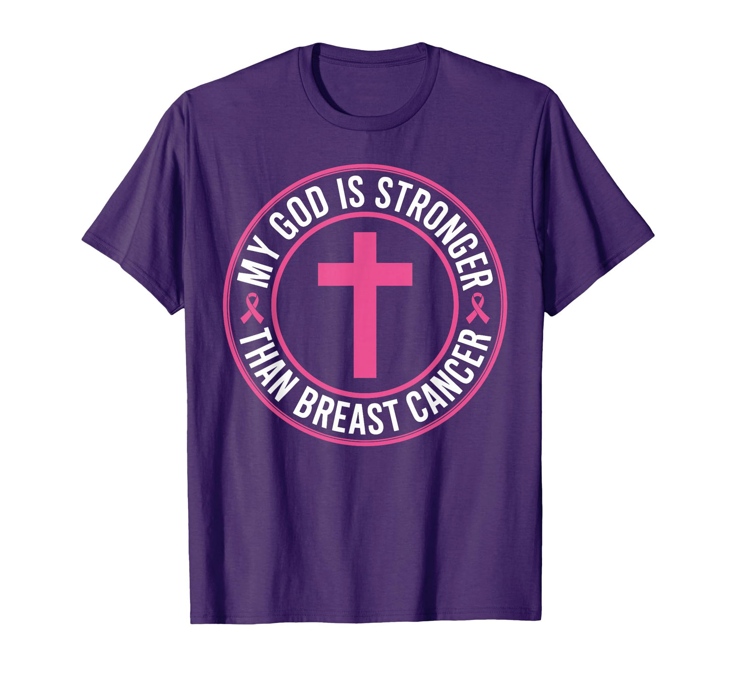 My God is Stronger Than Breast Cancer Awareness Pink Ribbon T-Shirt