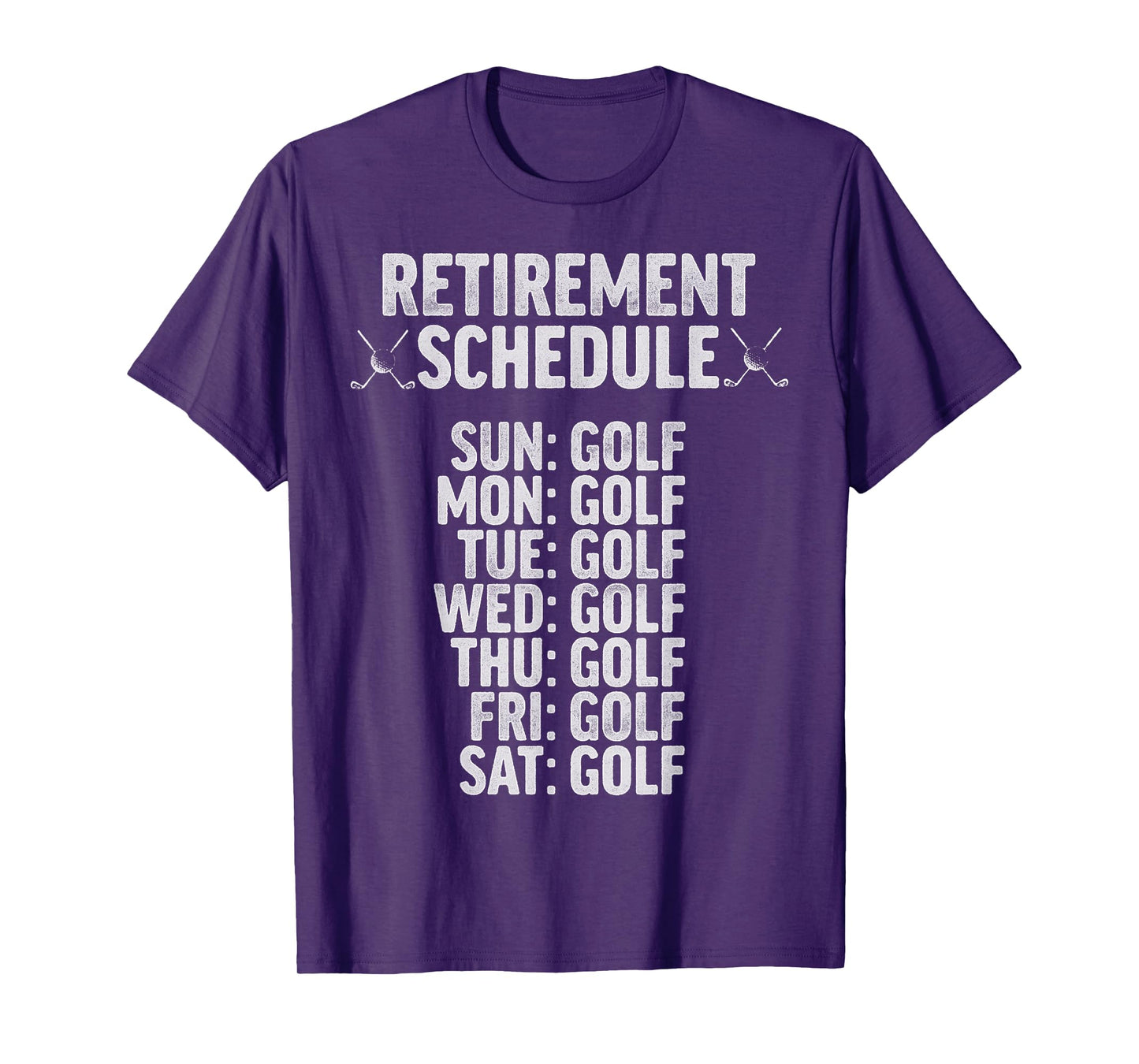 Retirement Schedule Funny Daily Golf Lover woman men T-Shirt