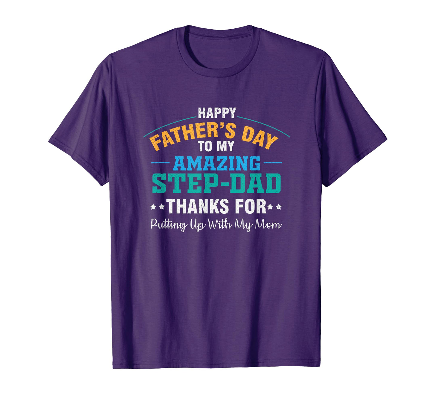 Amazing Step Father Funny Father's Day Dad T-Shirt