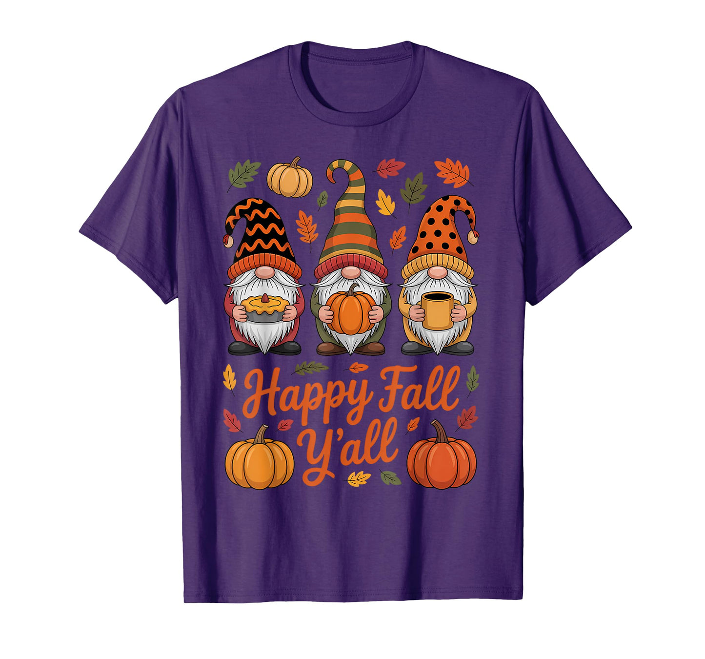 Happy Fall Y'all Gnome Pumpkin Autumn Thanksgiving Men Women T-Shirt