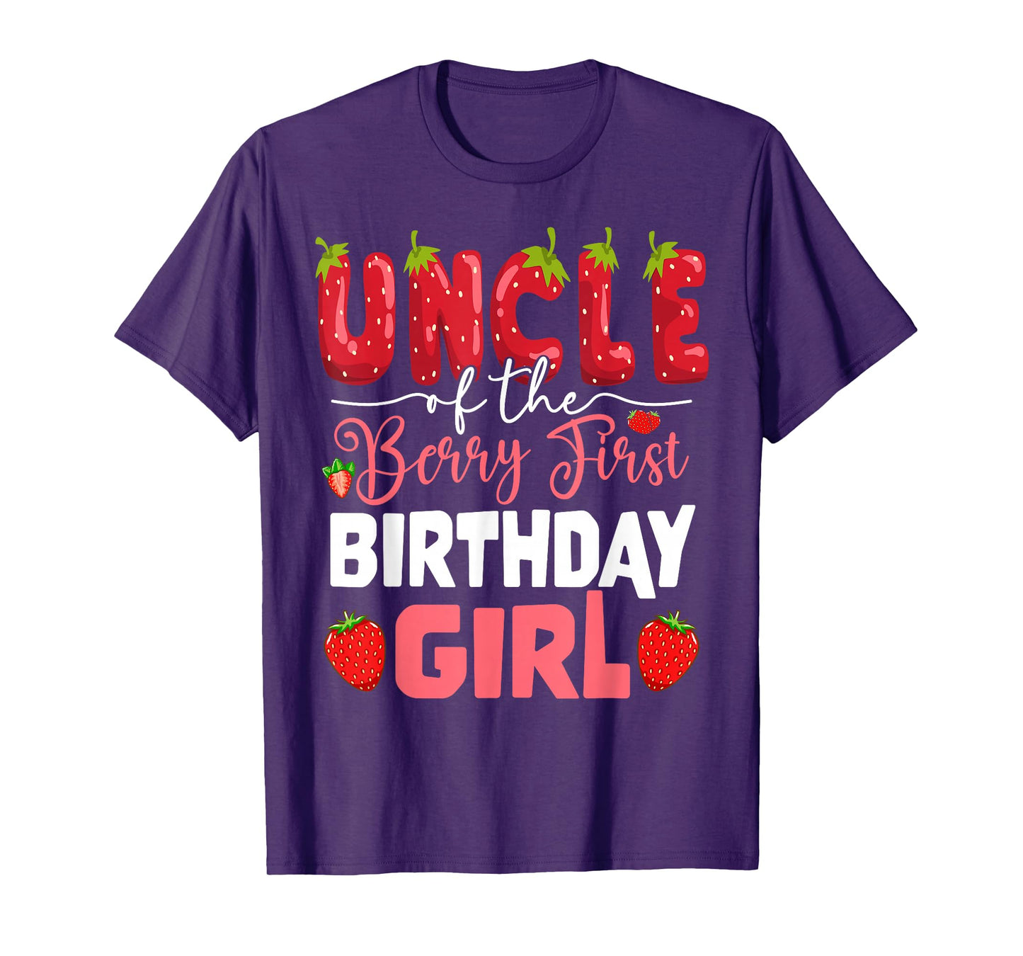 Uncle of The Berry First Birthday of Girl Strawberry Tio T-Shirt