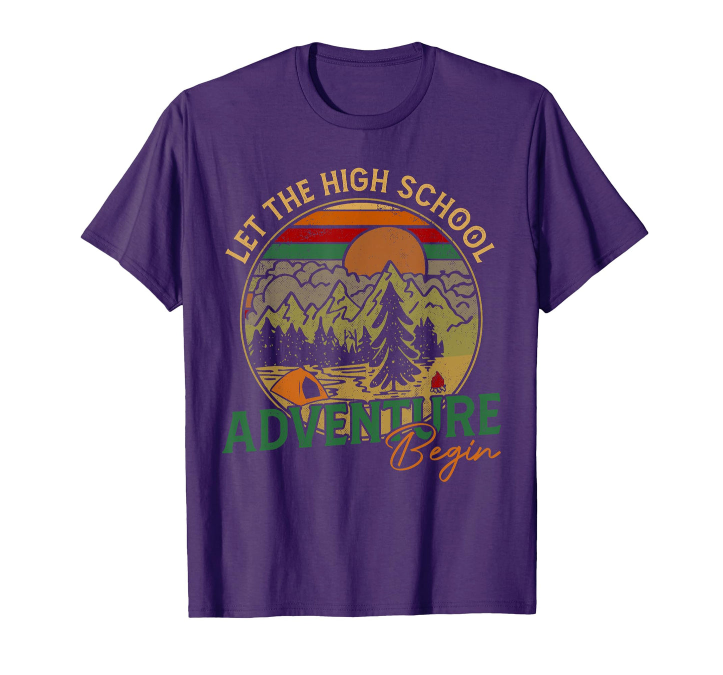 Let the High School Adventure Begin High School Teacher Men Women Kids T-Shirt