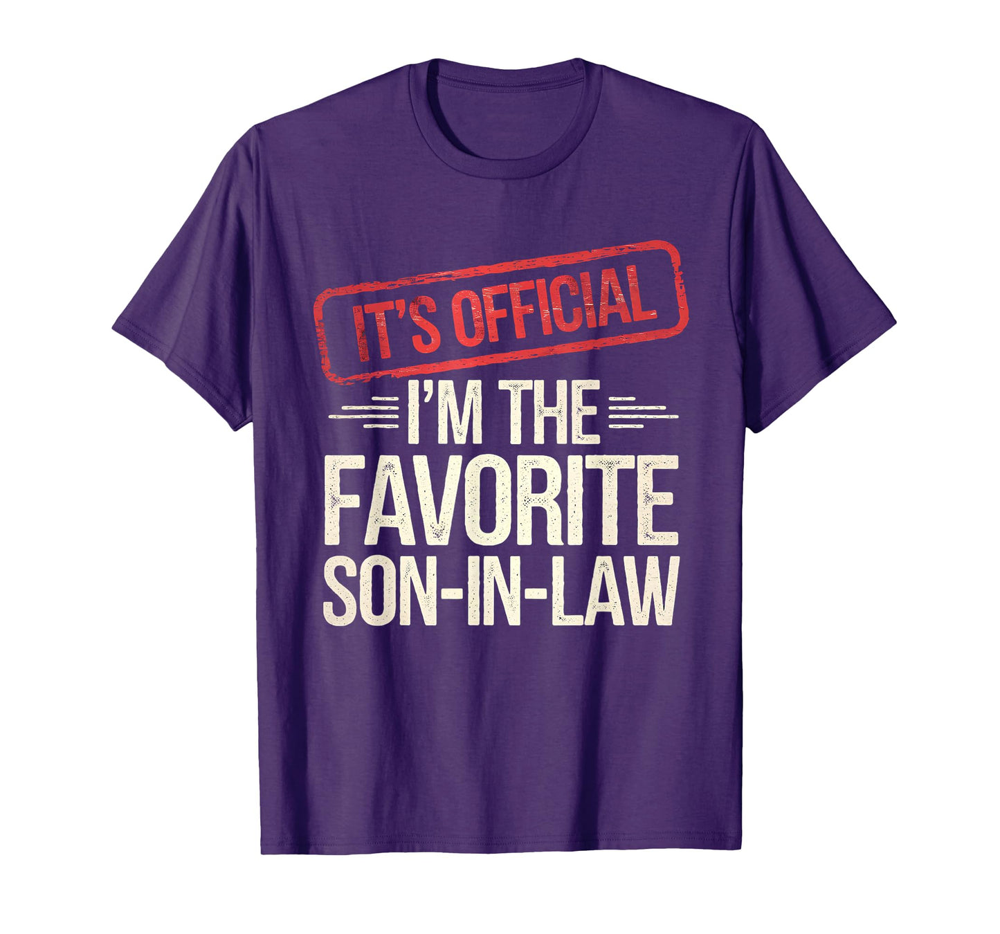 Funny Family Tees Vintage It's Official I'm The Favorite Son-In-Law Unisex-Adults T-Shirt