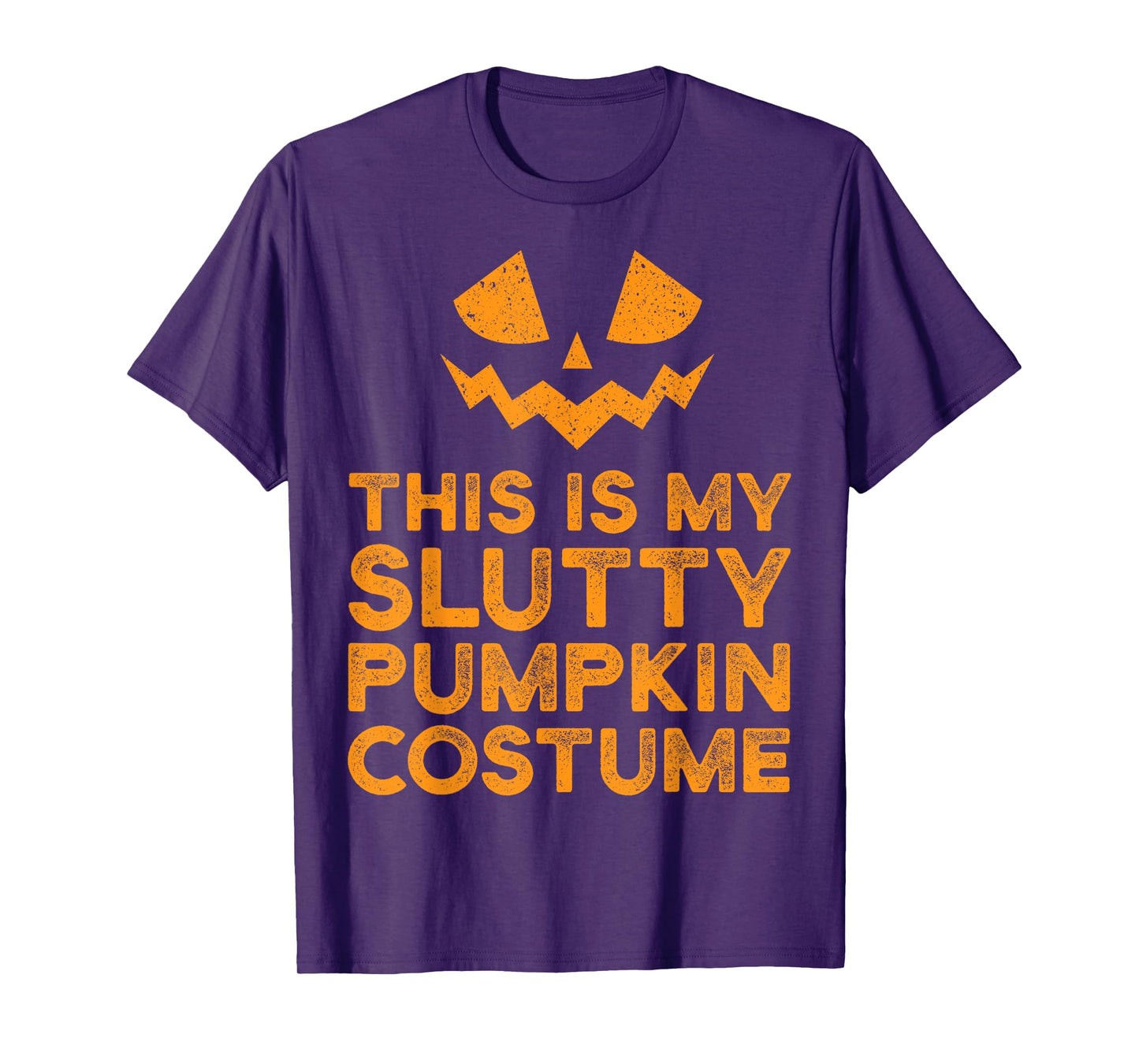 Lazy Slutty Pumpkin Funny Halloween Costume Sexy T-Shirt