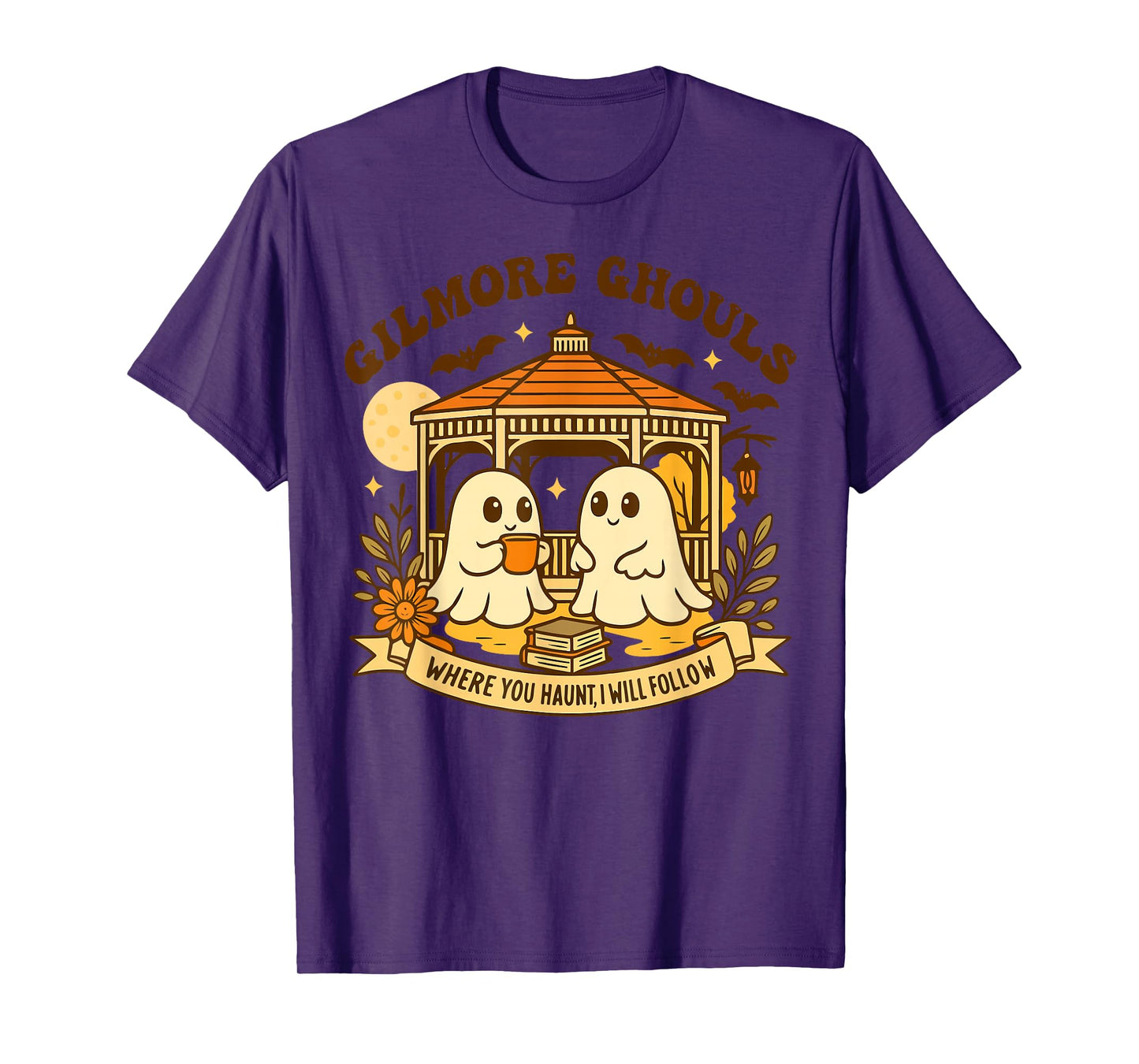 Gilmore Ghouls Where You Haunt, I Will Follow Halloween T-Shirt