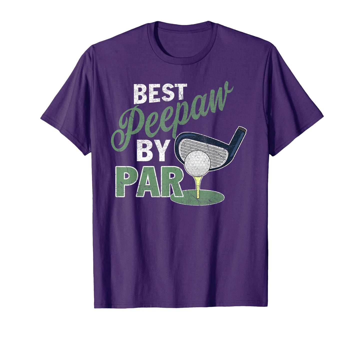Mens Best Peepaw By Par T-Shirt Father's Day Golf Sports T-Shirt