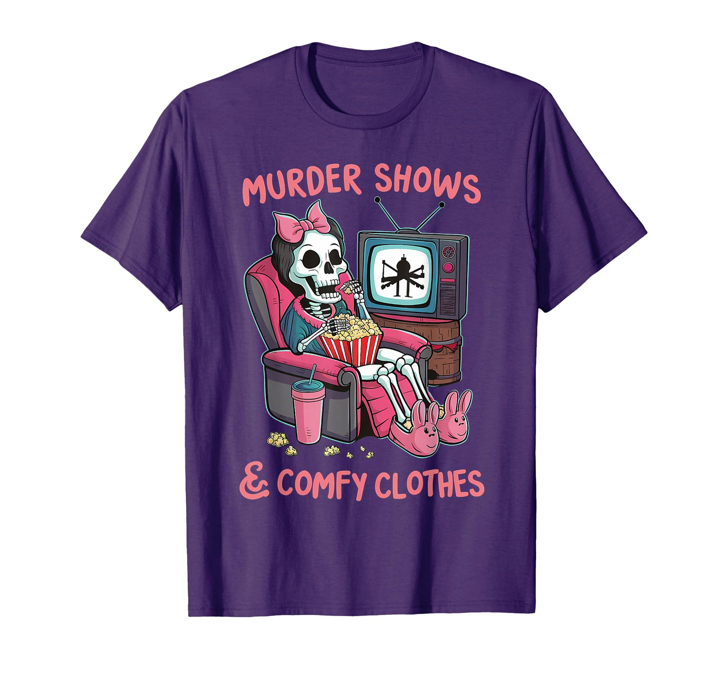 Murder Shows and Comfy Clothes Skeleton Mom Mother's Day T-Shirt