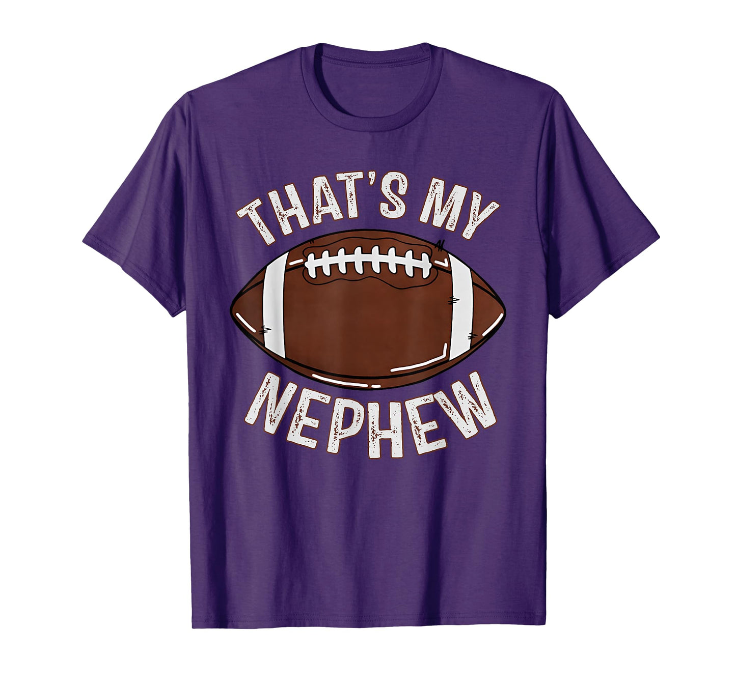 That's My Nephew Football Aunt Uncle Family Game Day Cheer T-Shirt