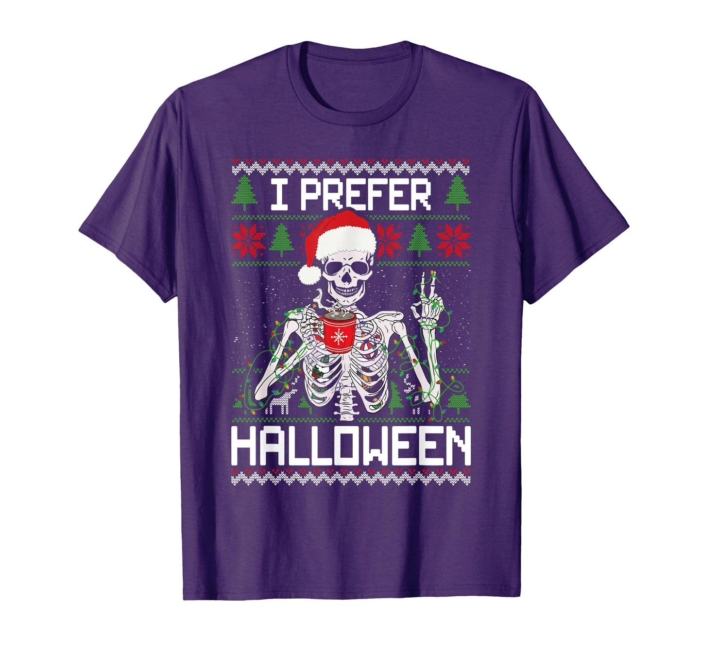 I Prefer Halloween Christmas Sweater Funny Skeleton Xmas T-Shirt