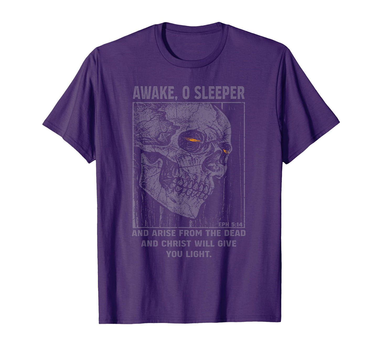 Skull Awake O Sleeper And Arise From The Dead T-Shirt