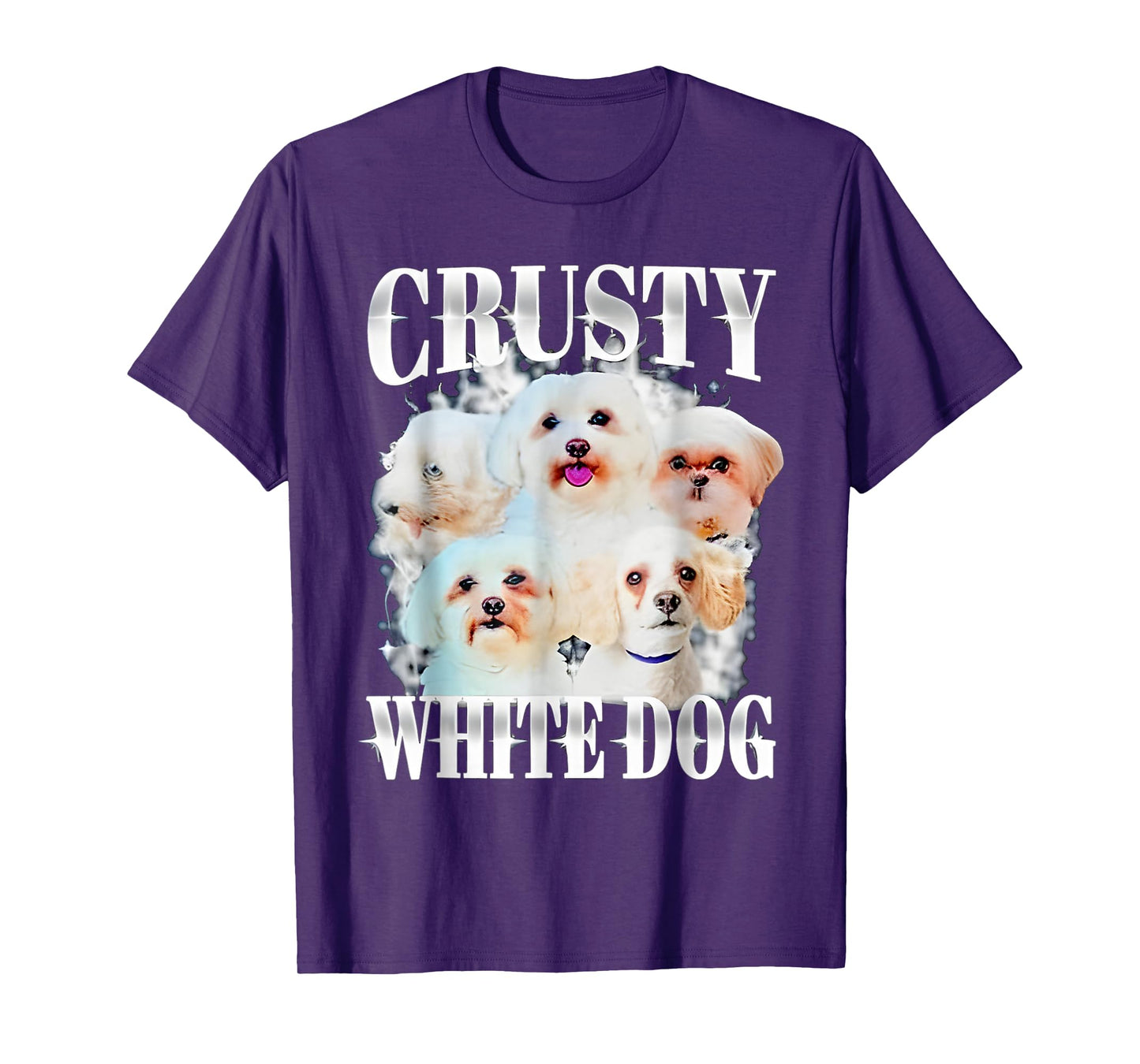 Crusty White Dog Funny For Men Women T-Shirt