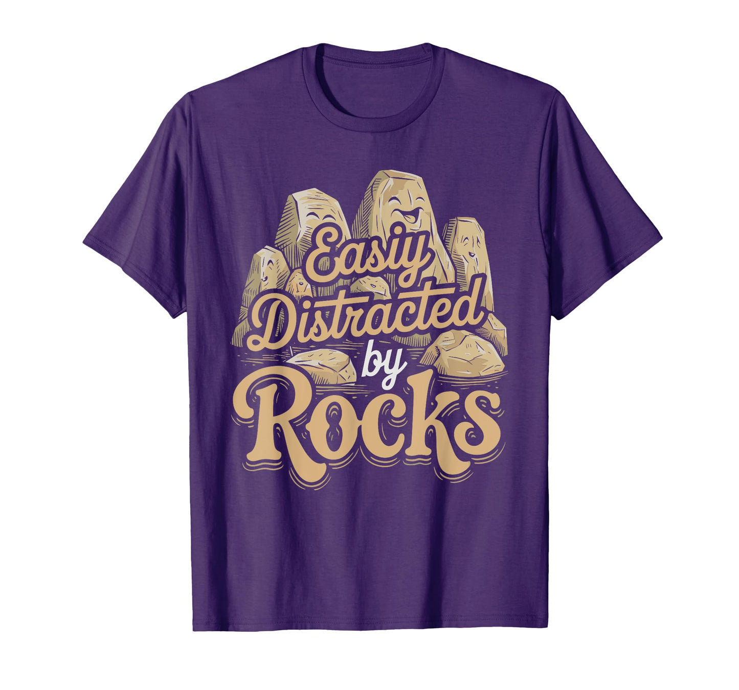 Funny Easily Distracted by Rocks Funny Stone Lover Geologist T-Shirt