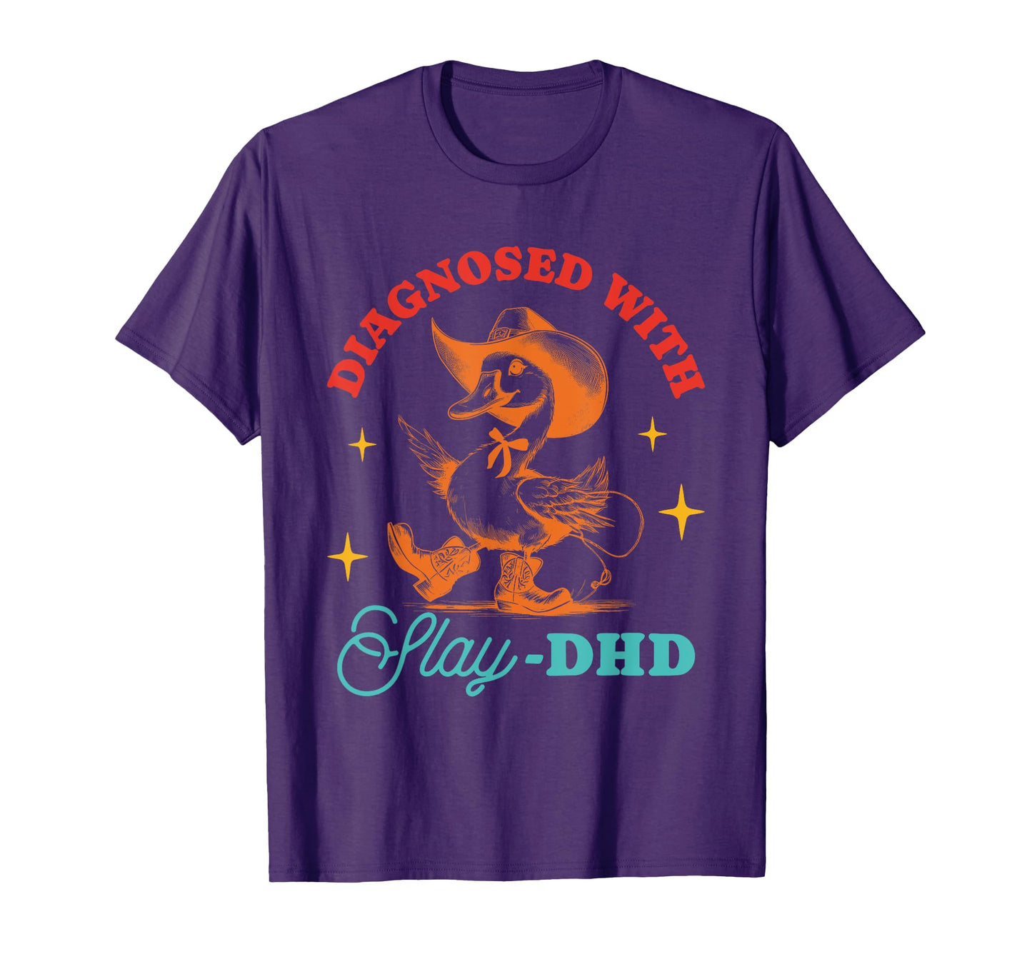 Diagnosed With Slay -Dhd Design T-Shirt