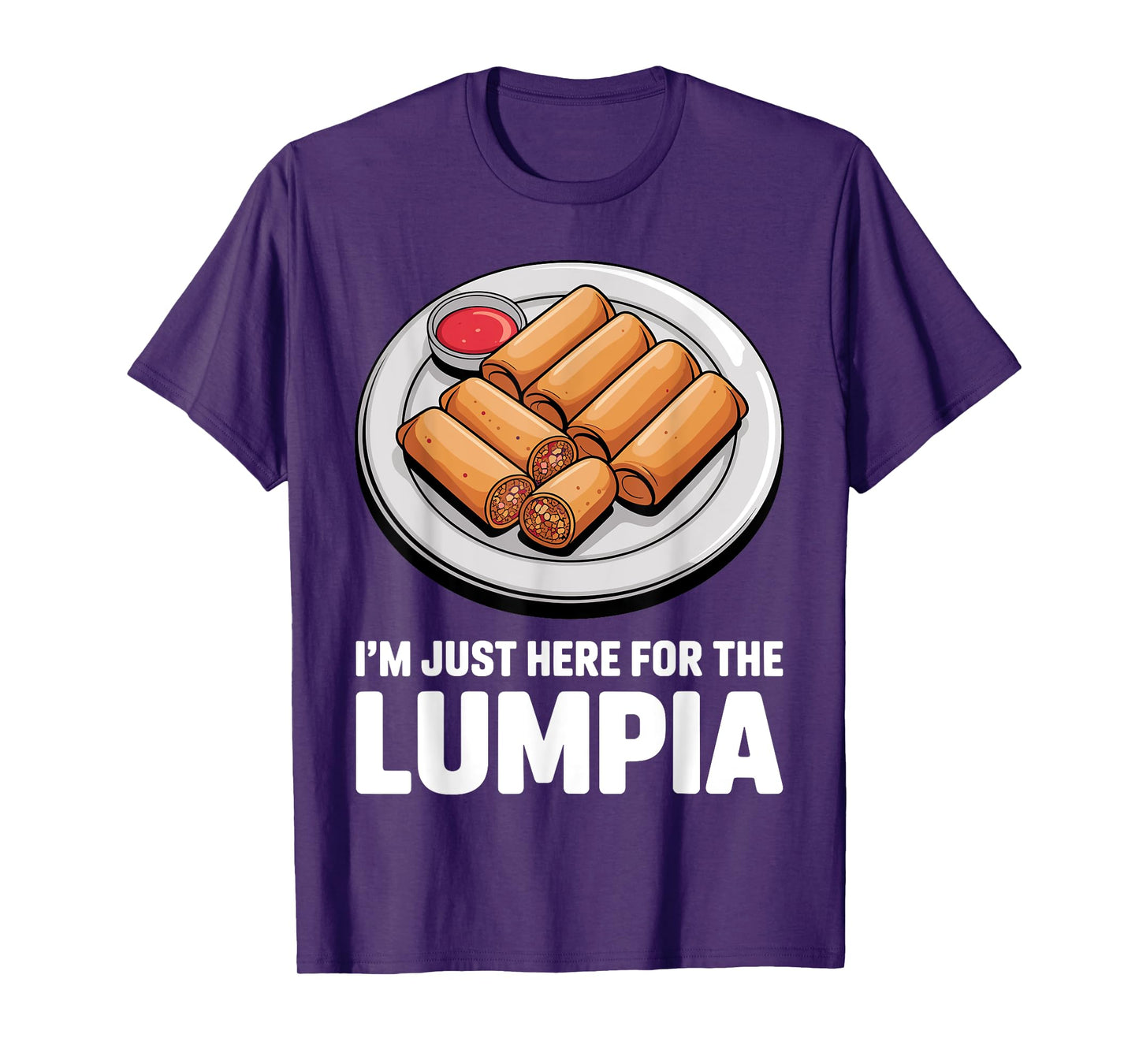 Funny Lumpia Art for Men Women Kids Filipino Lumpia Lover T-Shirt