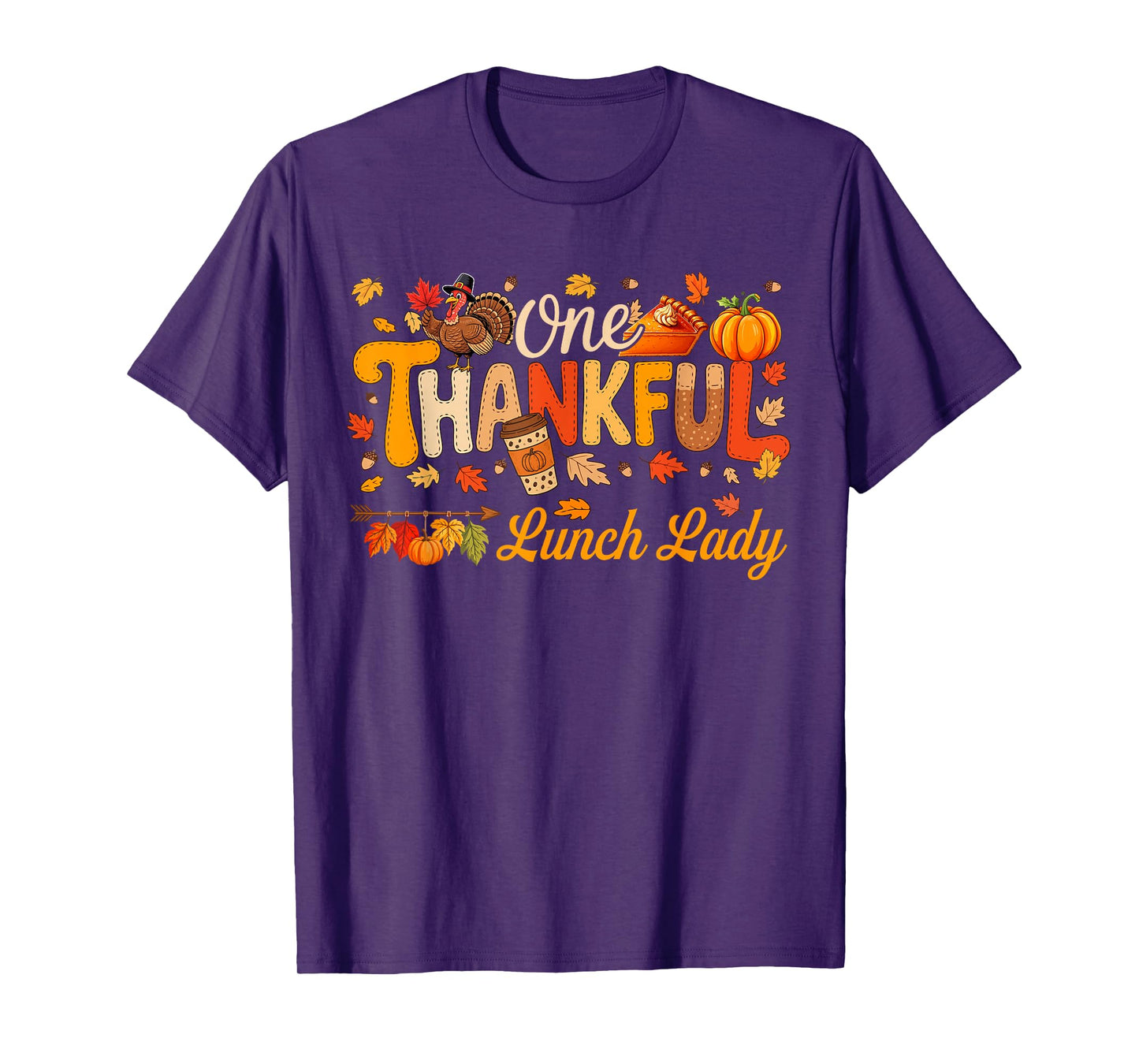 One Thankful Lunch Lady Thanksgiving Fall Turkey Proud Job T-Shirt