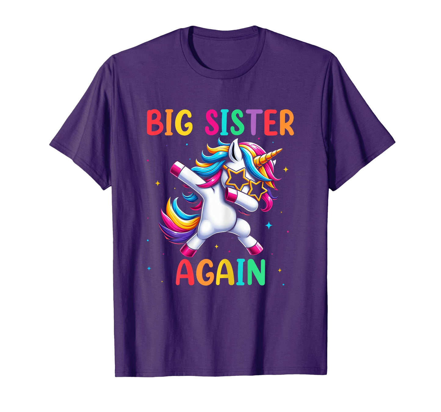 Big Sister Again Dabbing Unicorn Sibling Proud Big Sis T-Shirt