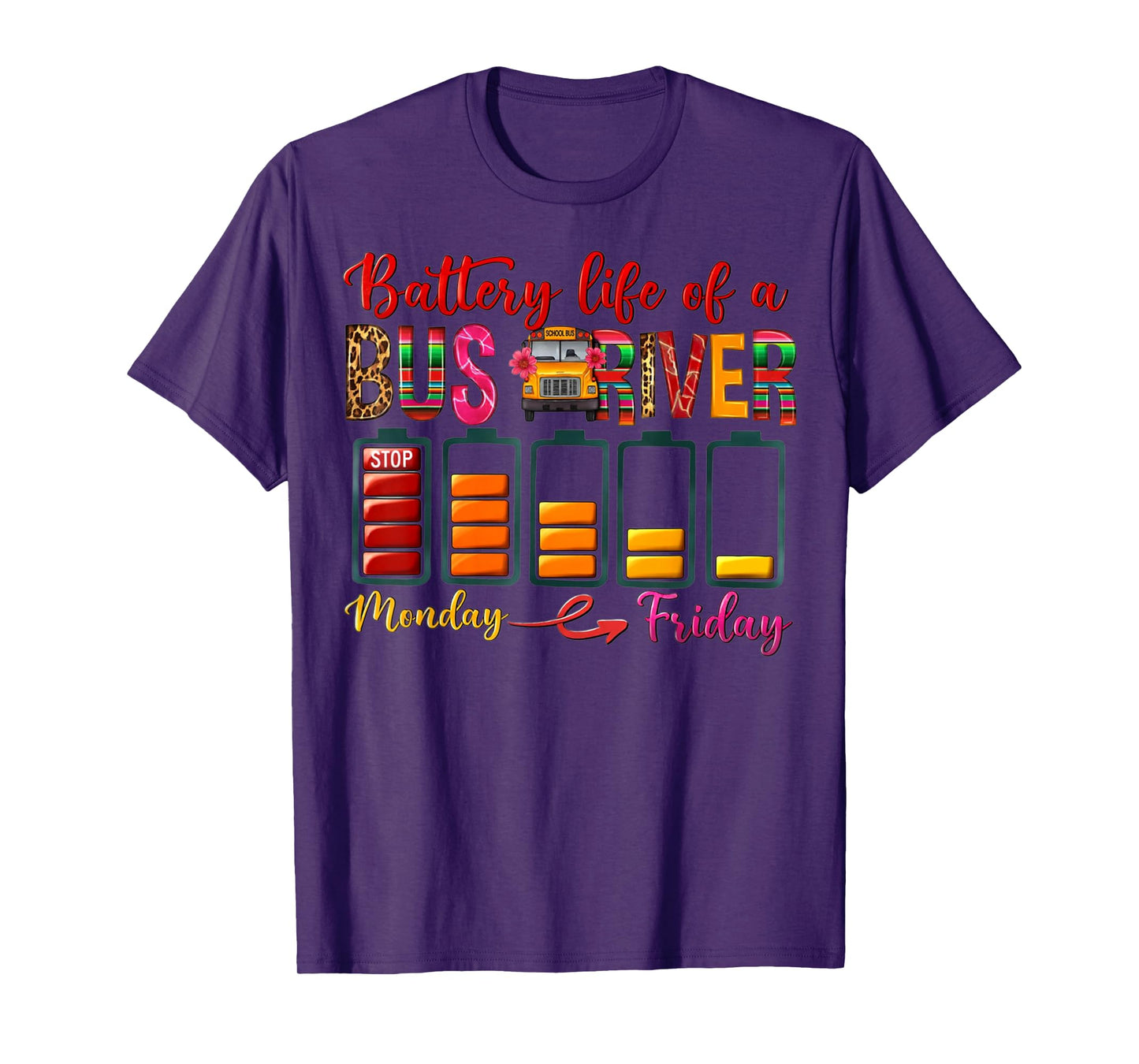 Battery Life Of A BUS DRIVER First Day Back to School T-Shirt