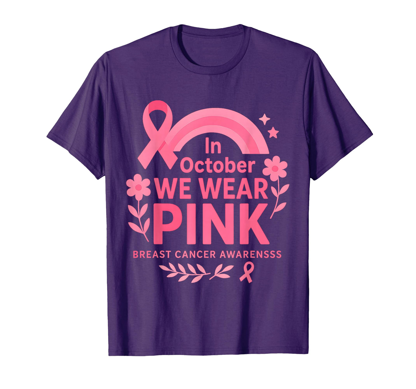 in October We Wear Pink Flower Breast Cancer Awareness T-Shirt