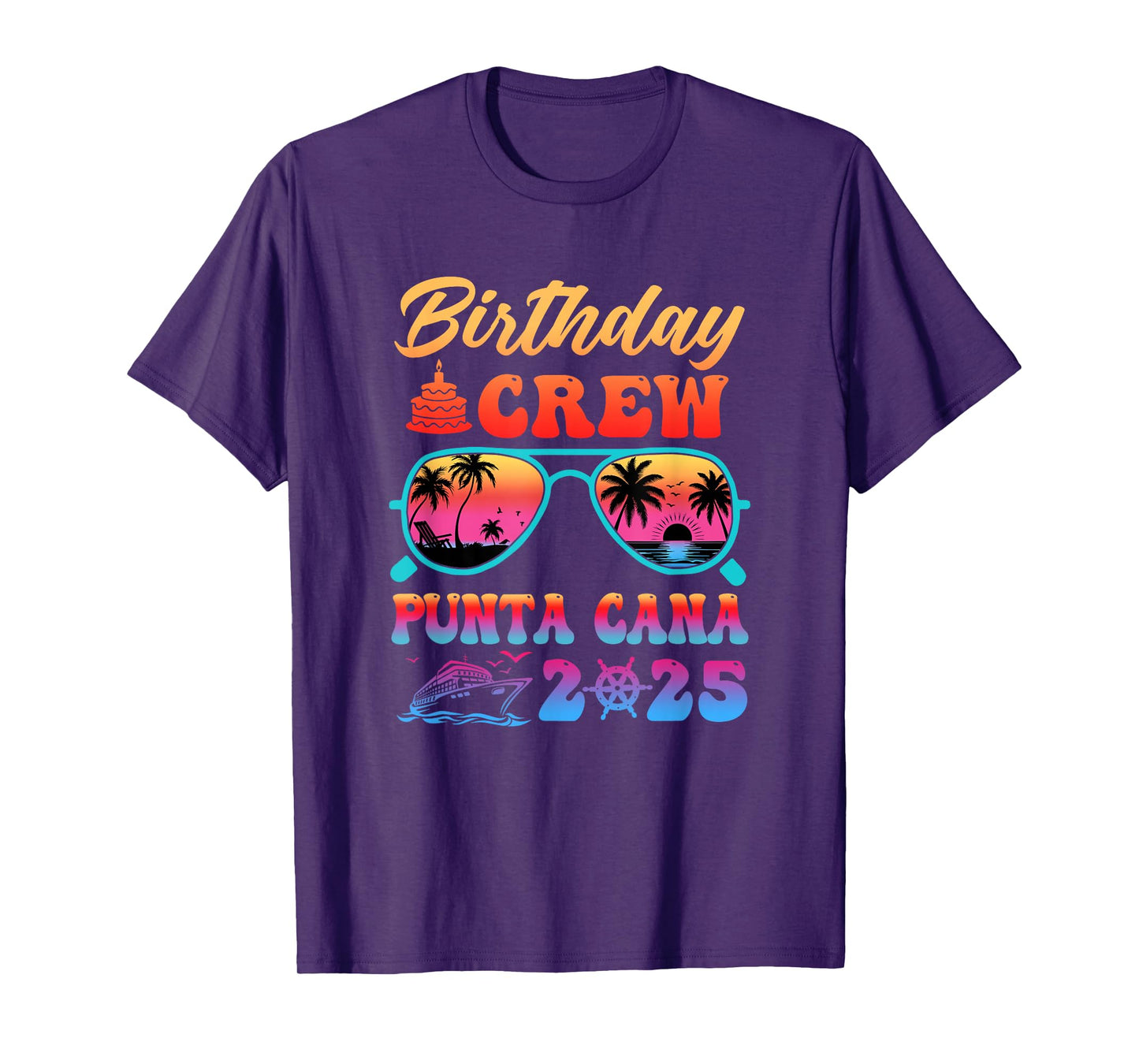 Punta Cana Birthday Crew Vacation Cruise 2025 Summer Trip T-Shirt