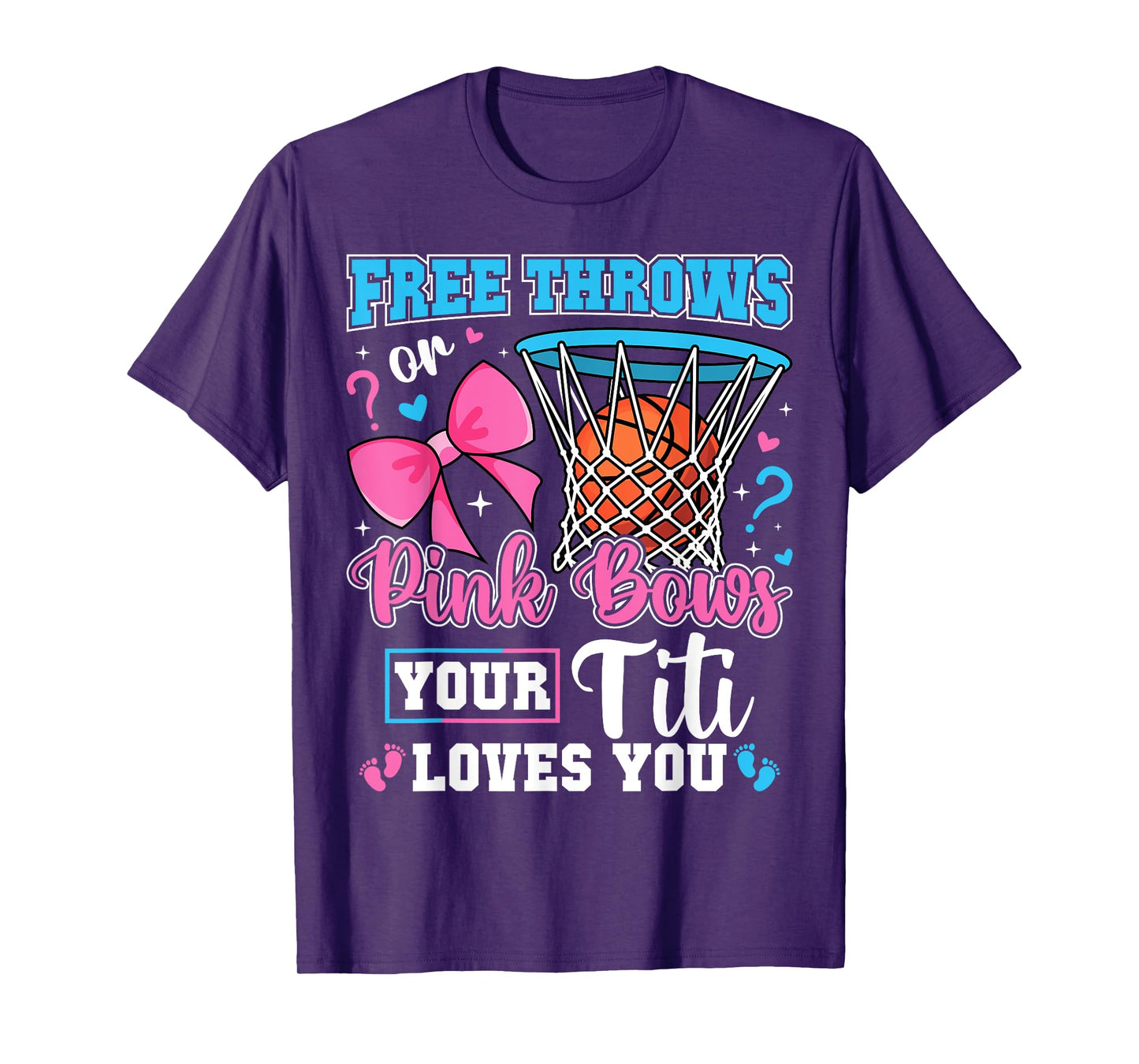 Free Throws or Pink Bows Titi Loves You Baby Gender Reveal T-Shirt