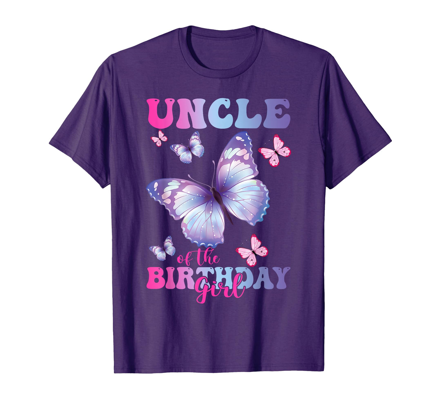 Uncle of The Birthday Girl Butterfly Party Matching Family T-Shirt