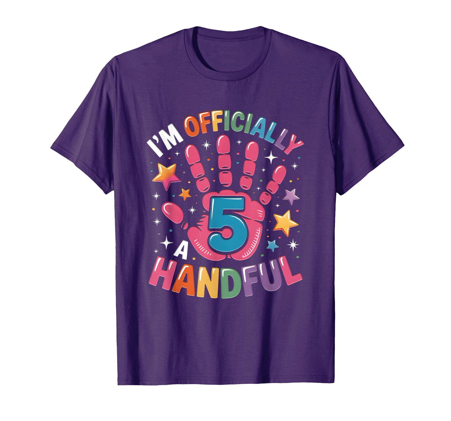 Kids I'm Officially A Handful Five 5th Birthday For Boy Girl T-Shirt