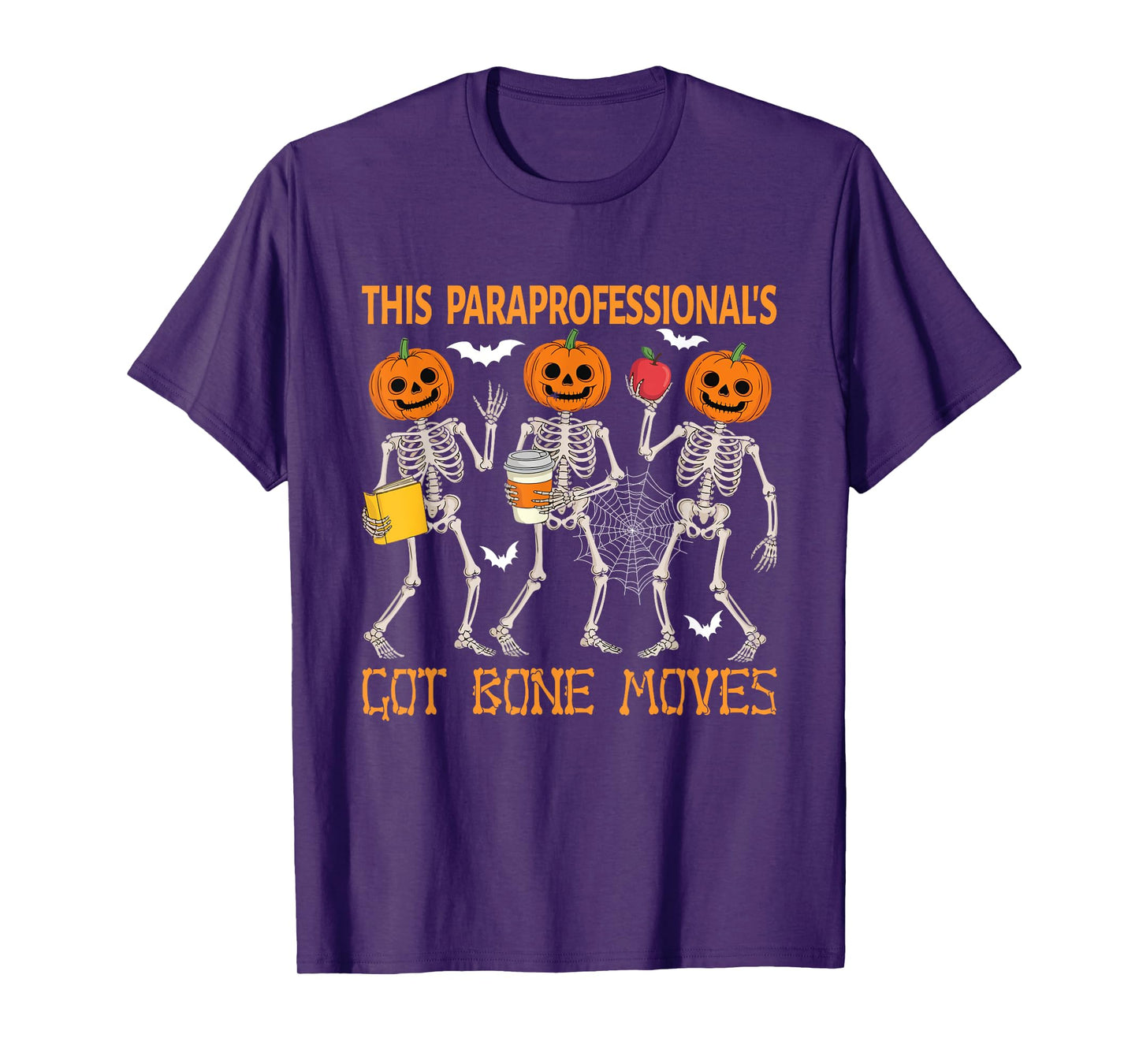 Paraprofessional's Got Bone Moves Halloween Horror Skeletons T-Shirt