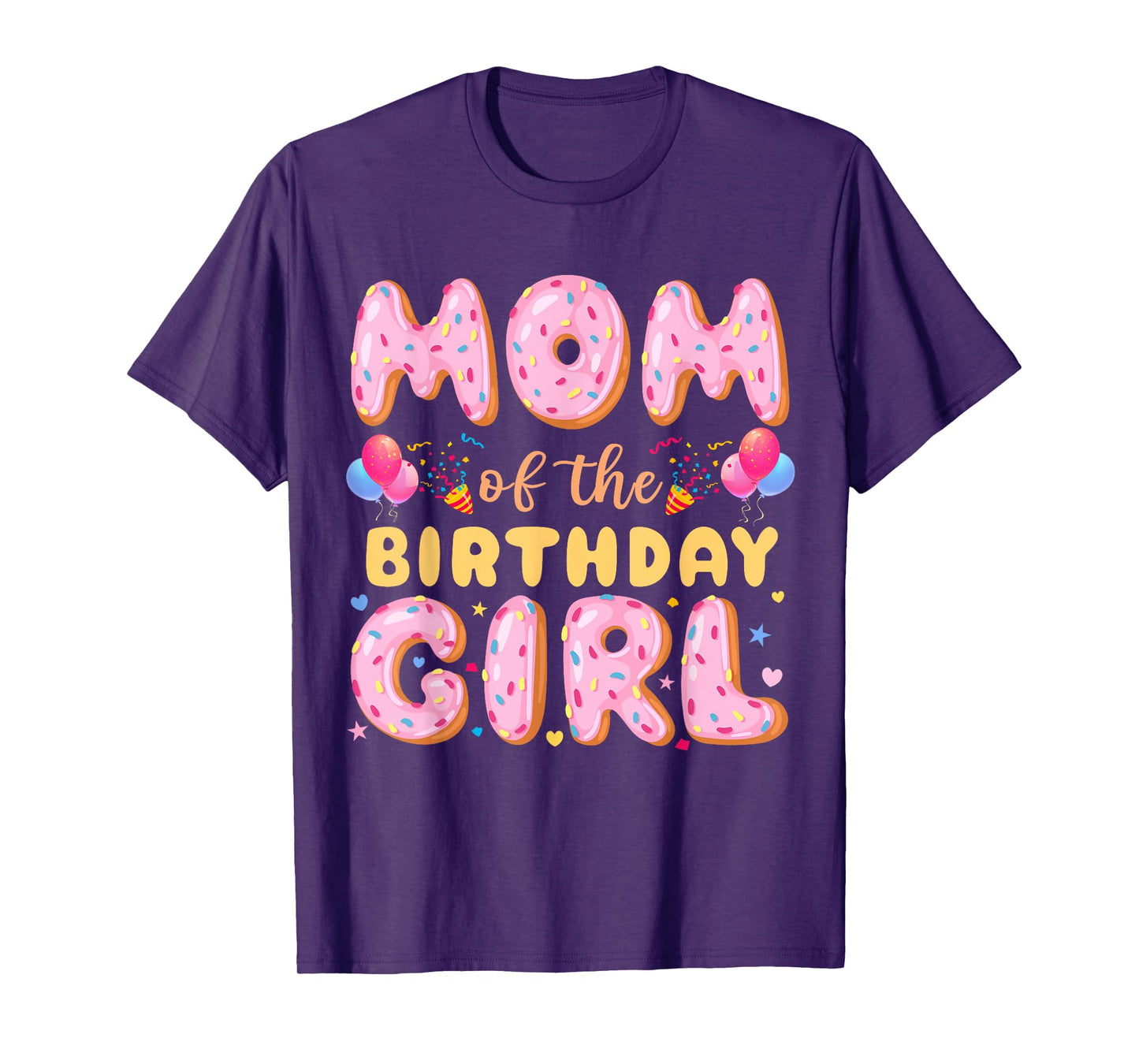 Mom Of The Birthday Girl Donut Birthday Kids Party Bday T-Shirt