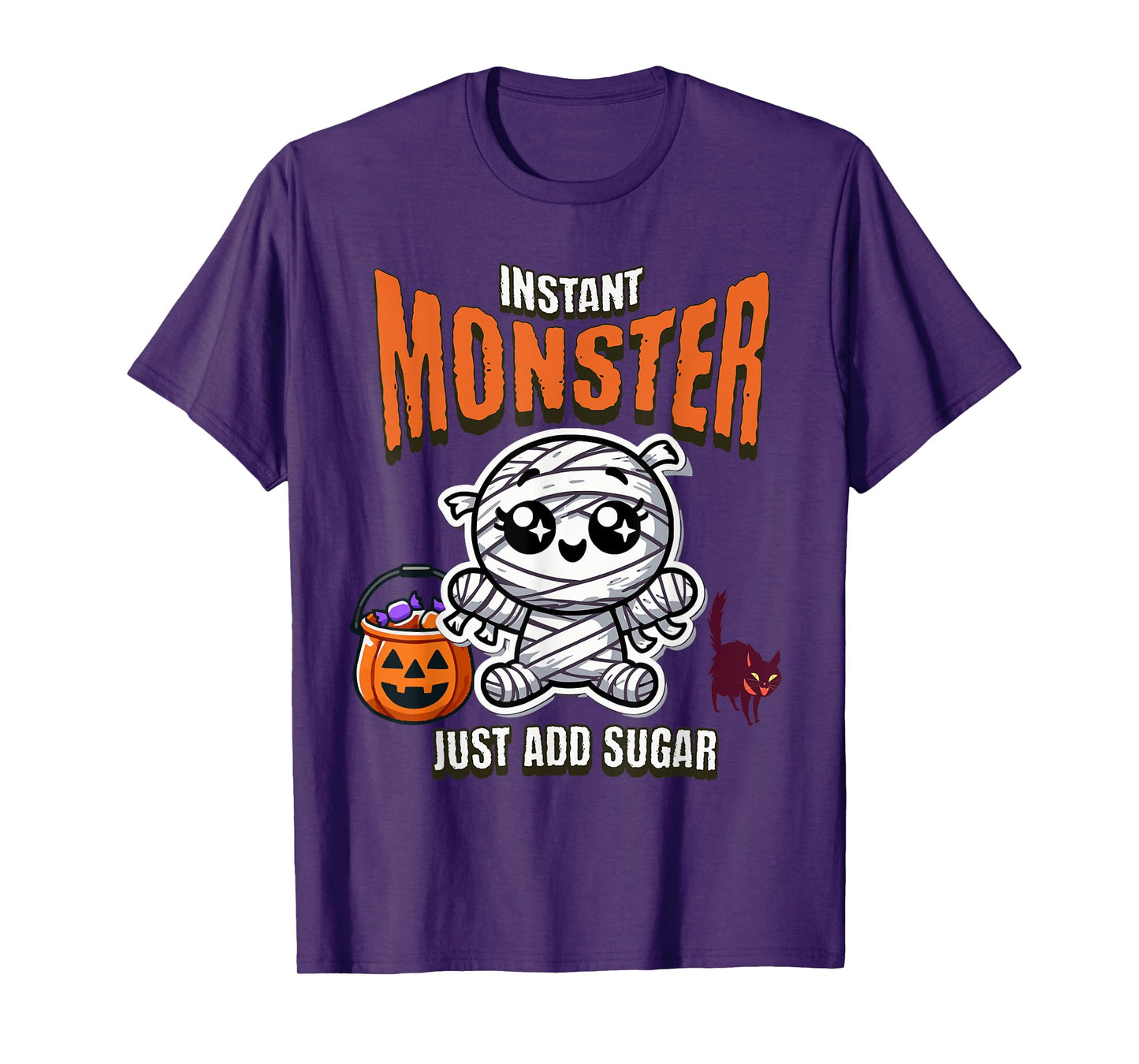 Cute Mummy Instant Monster Just Add Sugar Halloween T-Shirt